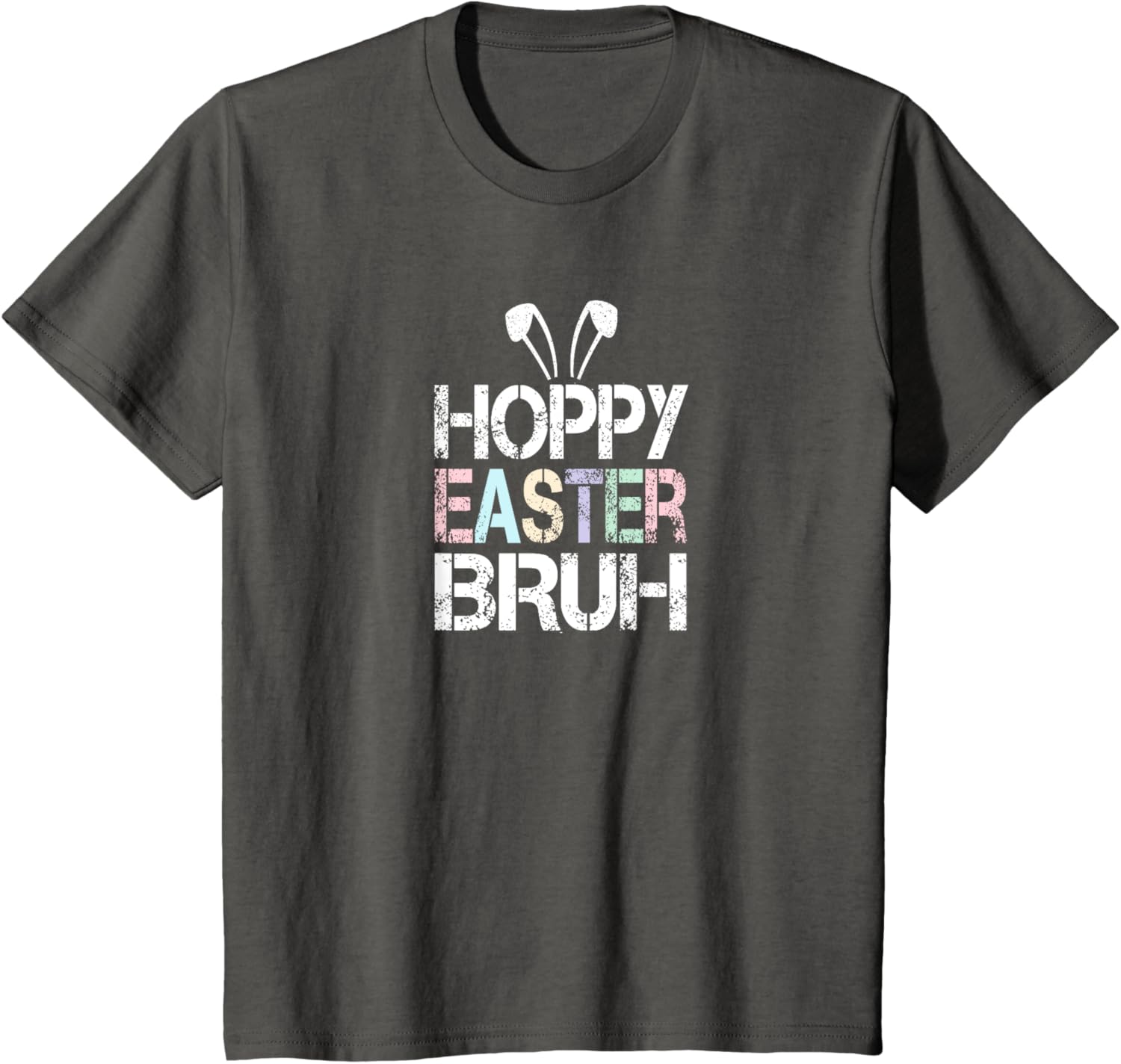 Funny Hoppy Easter Bruh Bunny Ears Fun Eggs Happy Teacher T-Shirt