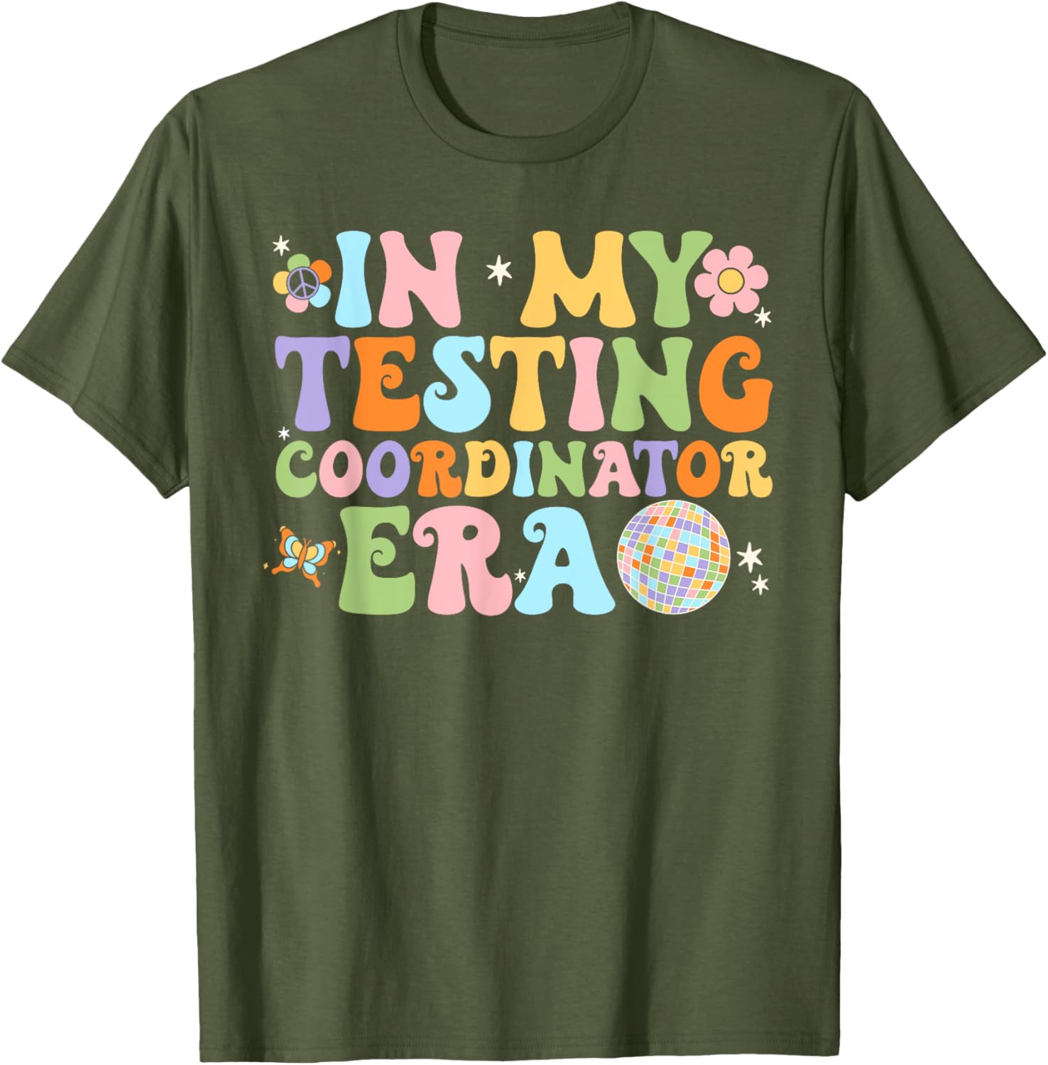 Funny In My Testing Coordinator Era Motivational Students T-Shirt