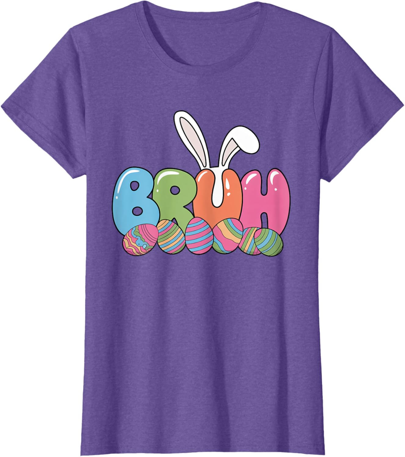 Funny Kids Bruh Easter Day Bunny Ears Colorful Eggs Hunting T-Shirt