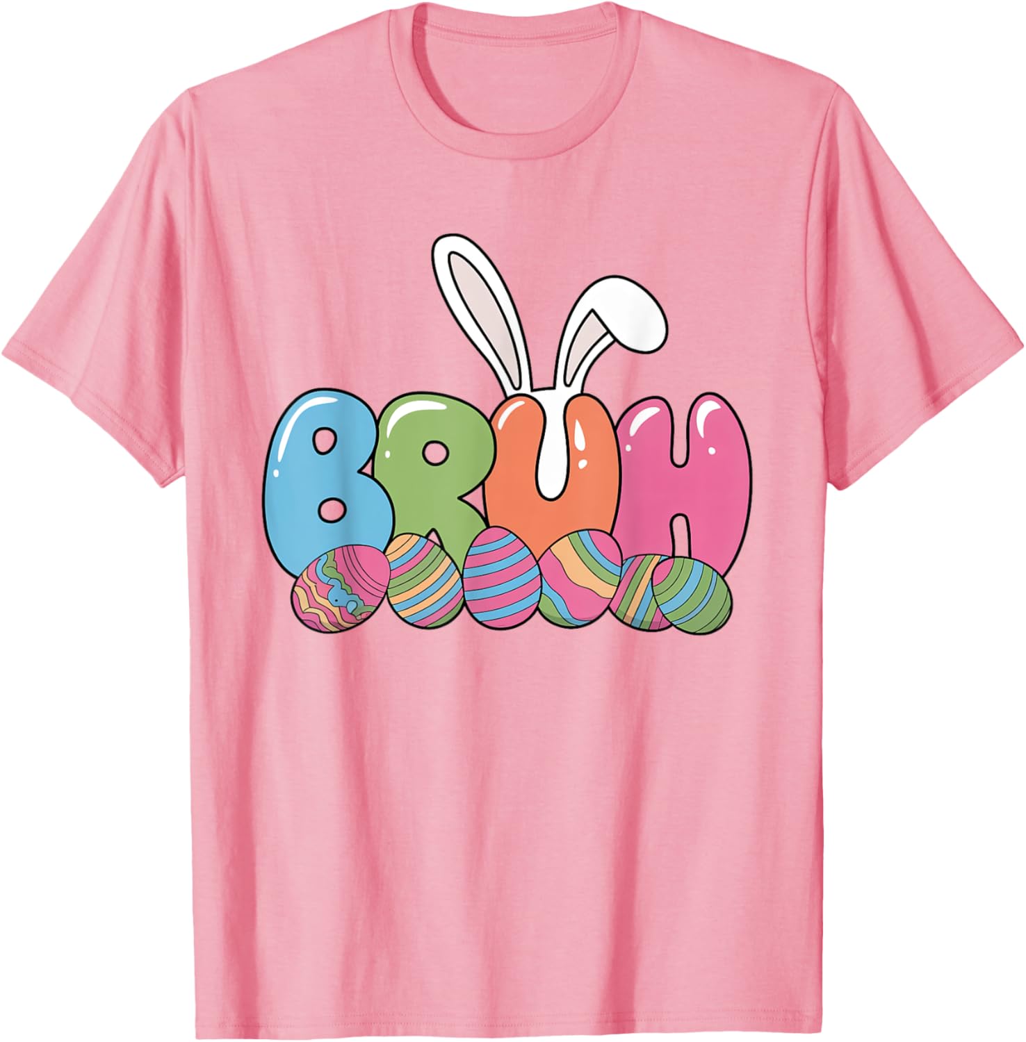 Funny Kids Bruh Easter Day Bunny Ears Colorful Eggs Hunting T-Shirt