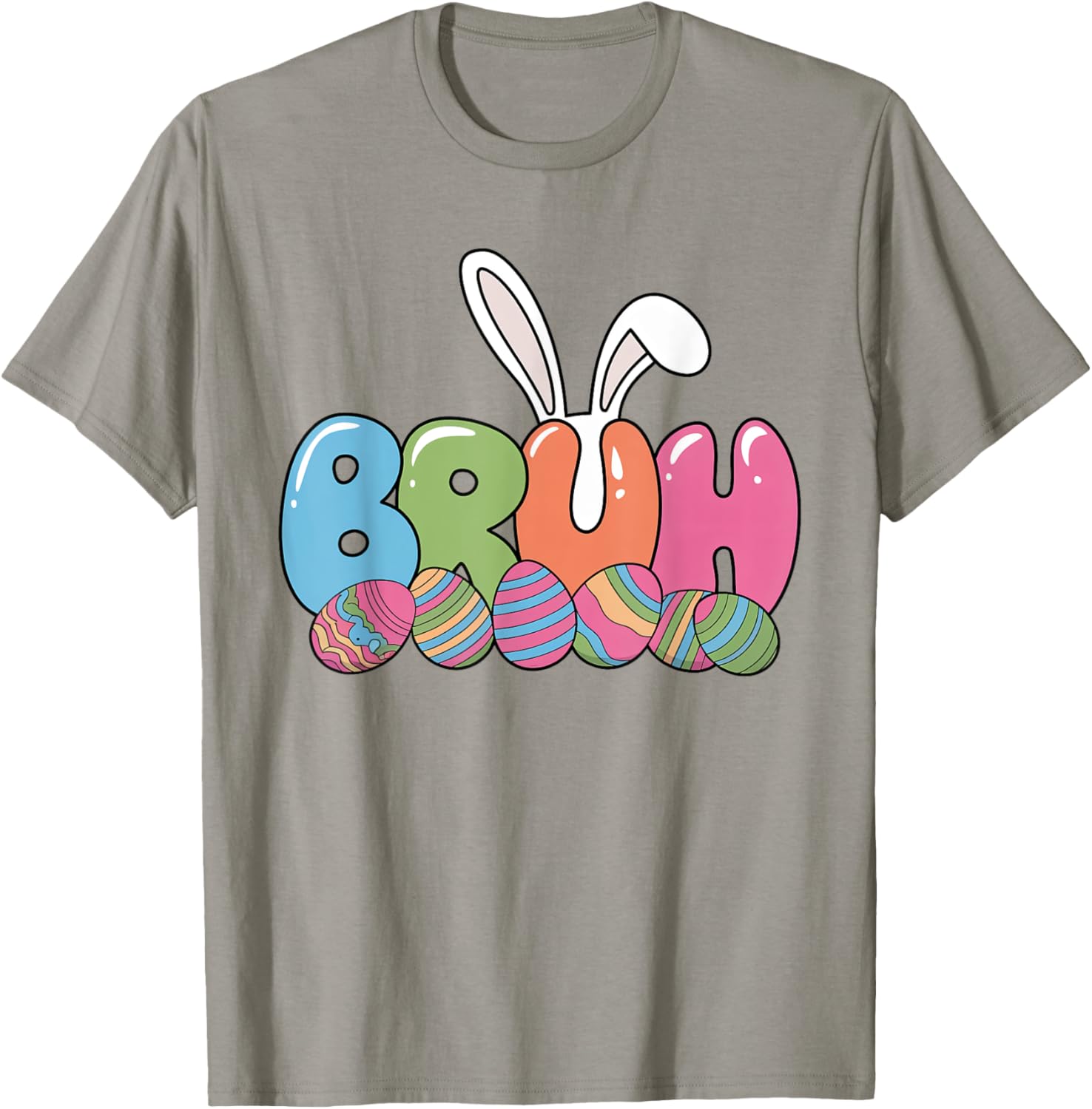 Funny Kids Bruh Easter Day Bunny Ears Colorful Eggs Hunting T-Shirt