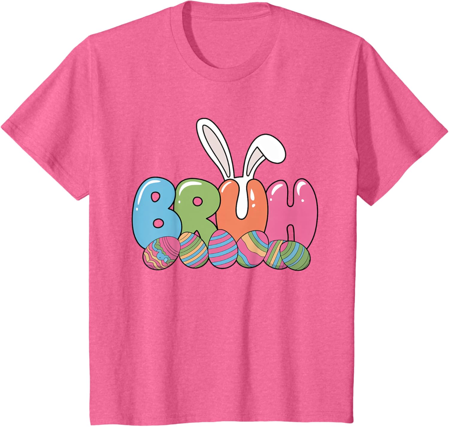 Funny Kids Bruh Easter Day Bunny Ears Colorful Eggs Hunting T-Shirt