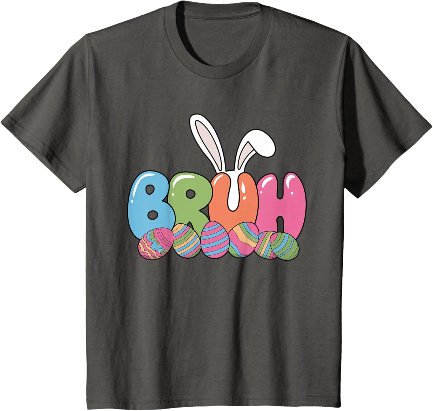 Funny Kids Bruh Easter Day Bunny Ears Colorful Eggs Hunting T-Shirt