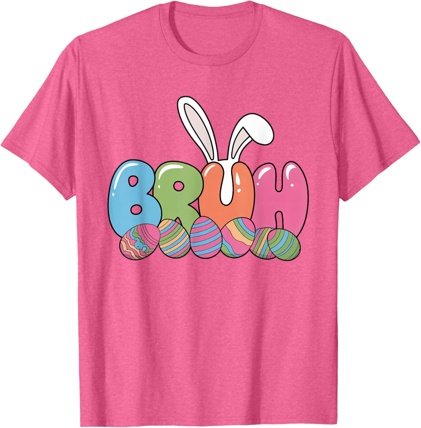 Funny Kids Bruh Easter Day Bunny Ears Colorful Eggs Hunting T-Shirt