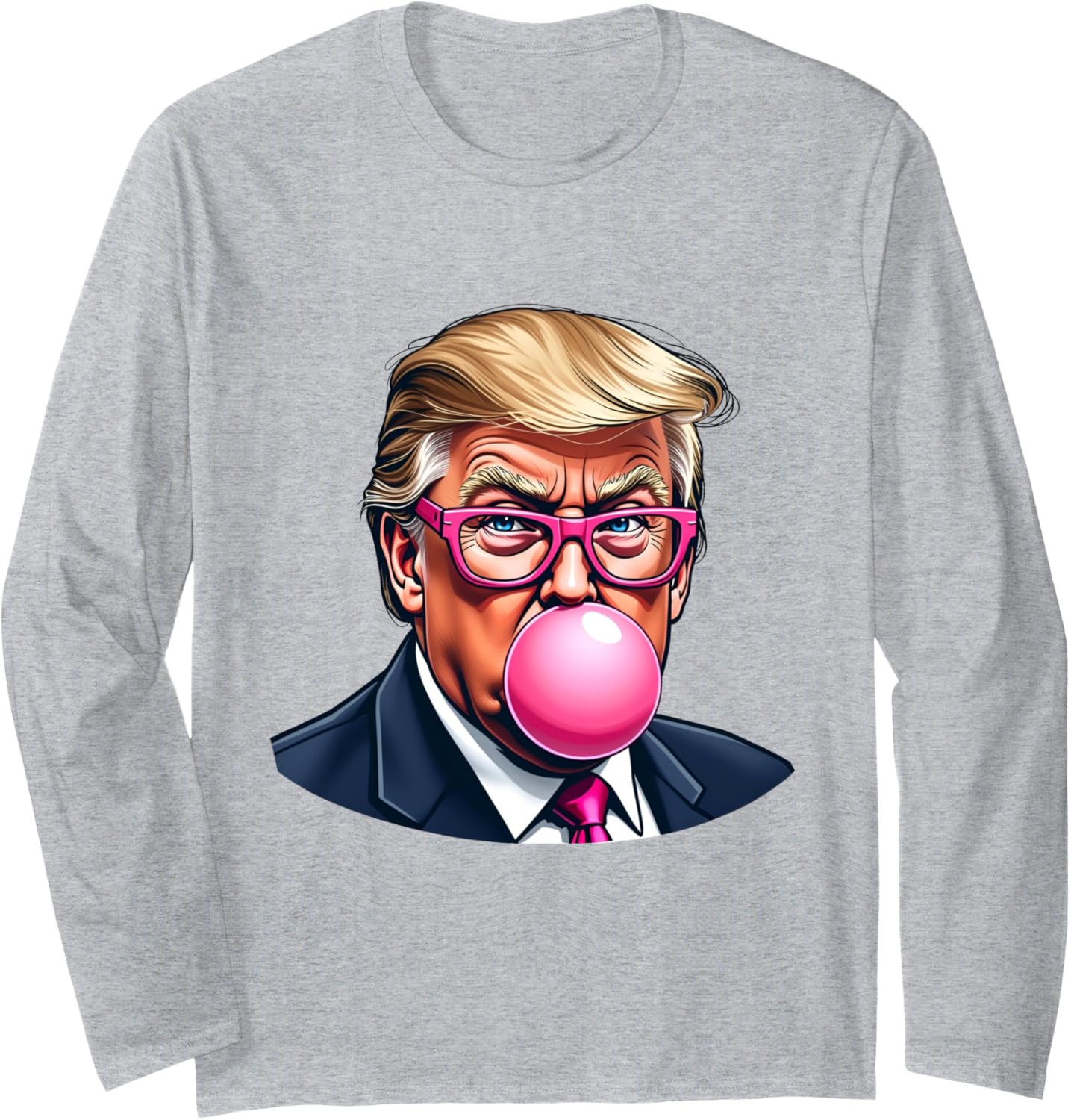 Funny Pink Donald Trump With Glasses & Pink Bubble Gum Long Sleeve T-Shirt