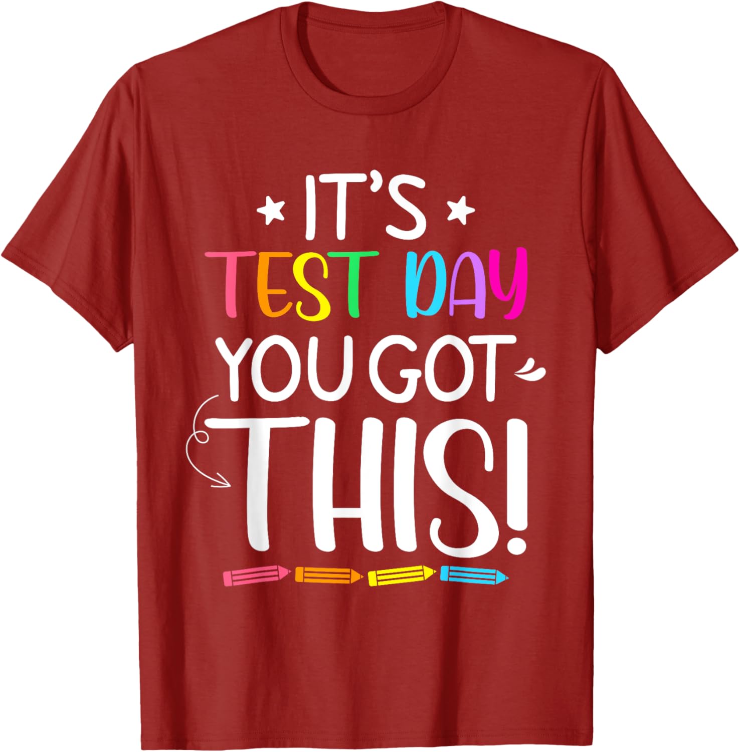 Funny Testing Day It's Test Day Teacher Student Testing T-Shirt