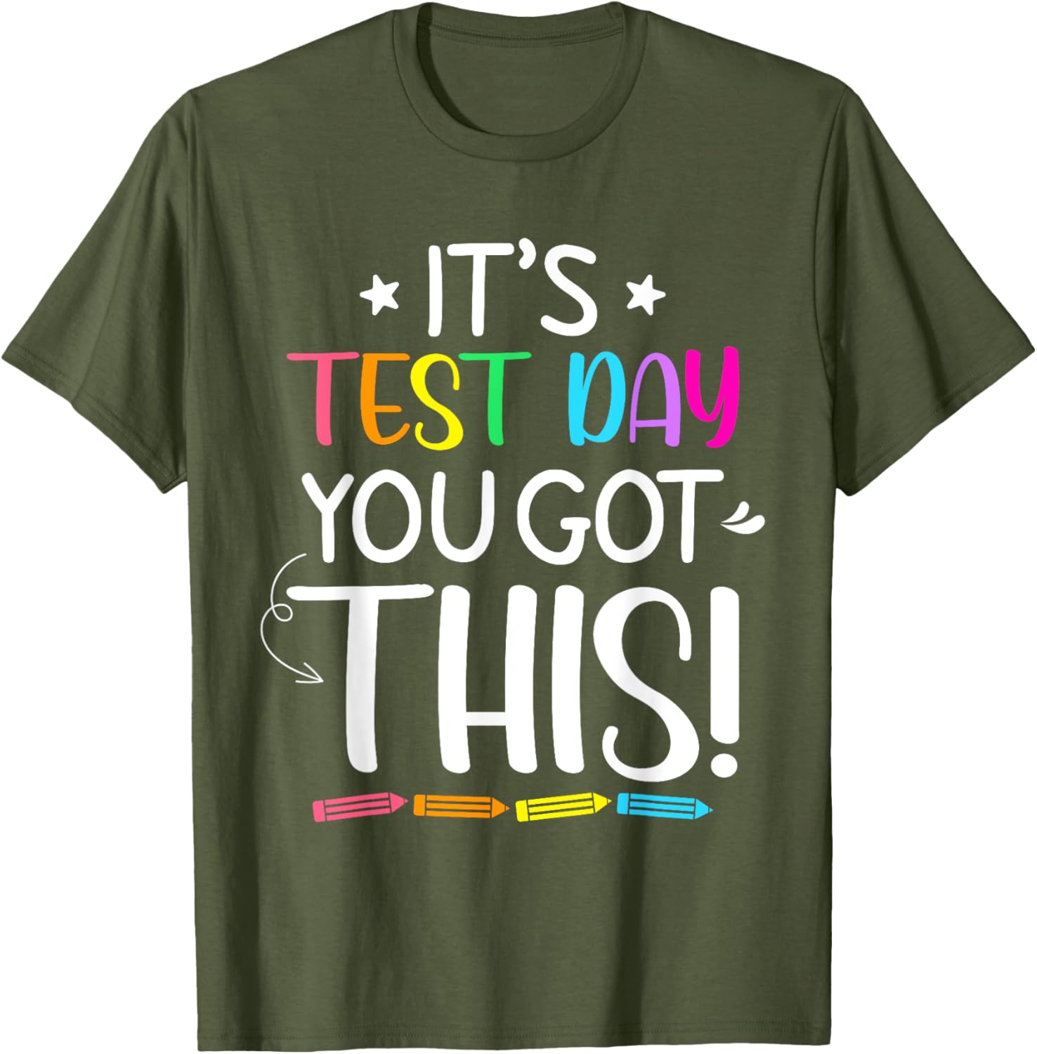 Funny Testing Day It's Test Day Teacher Student Testing T-Shirt
