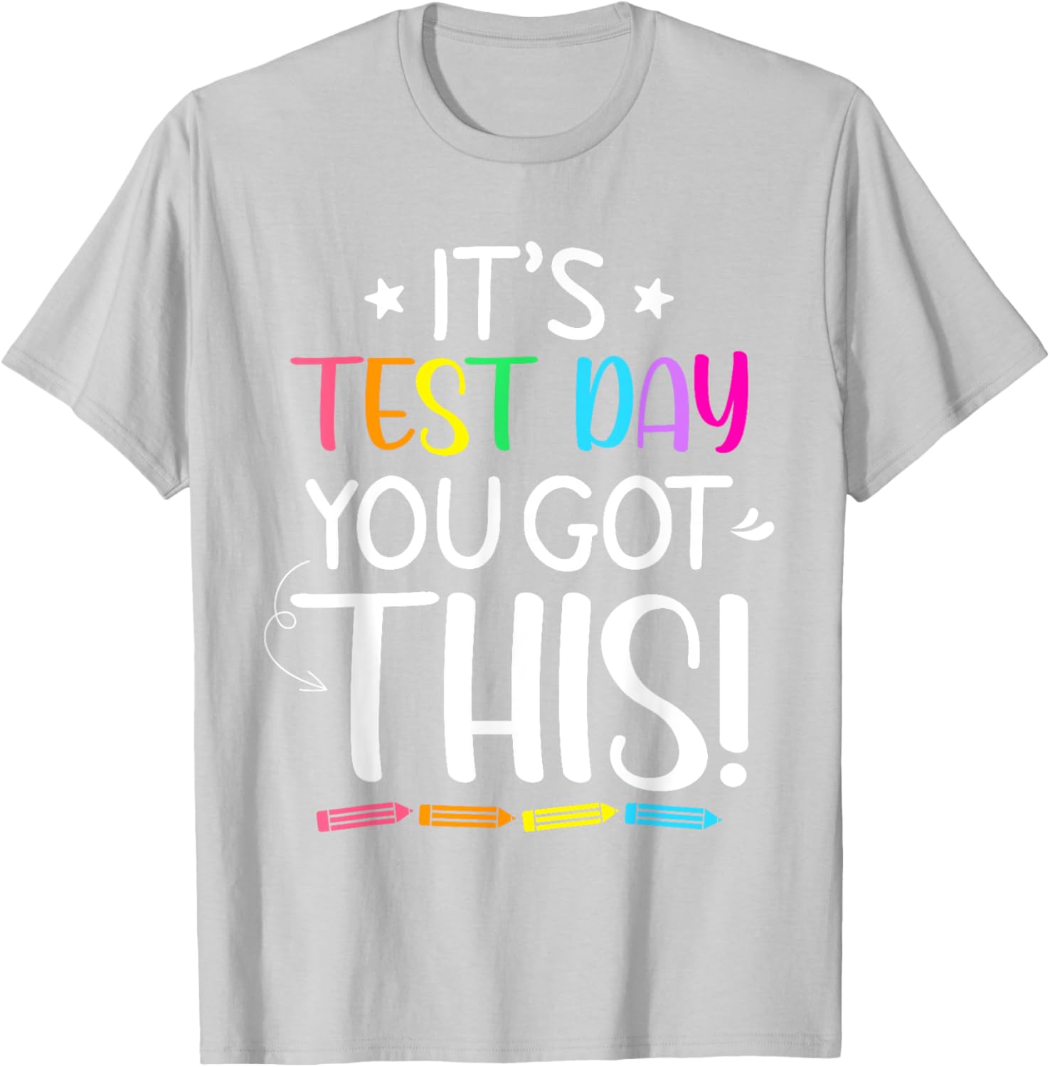 Funny Testing Day It's Test Day Teacher Student Testing T-Shirt