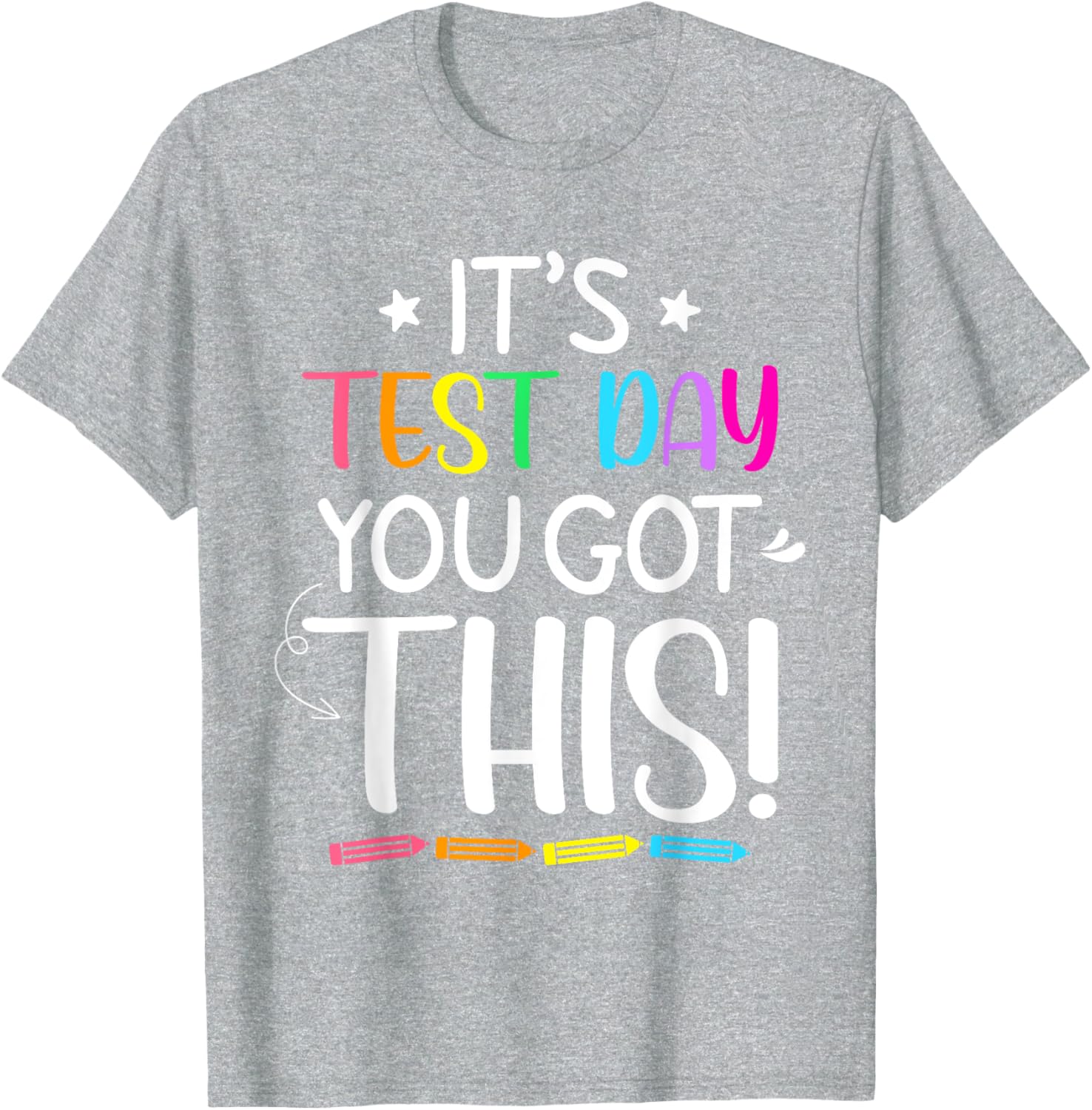 Funny Testing Day It's Test Day Teacher Student Testing T-Shirt