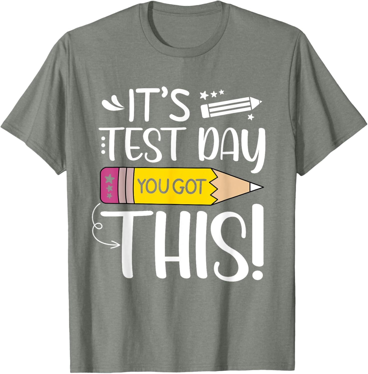 Funny Testing Day It's Test Day Teacher Student Testing T-Shirt