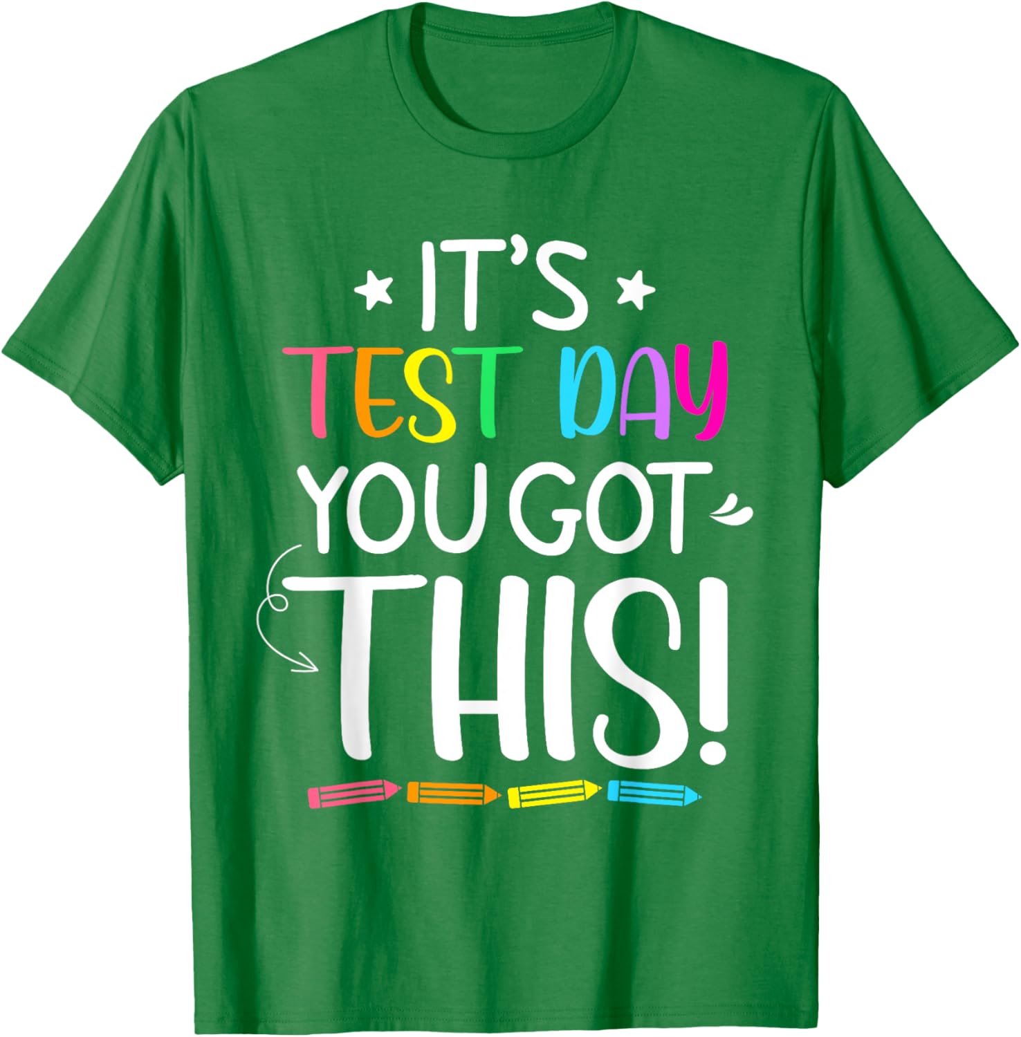 Funny Testing Day It's Test Day Teacher Student Testing T-Shirt