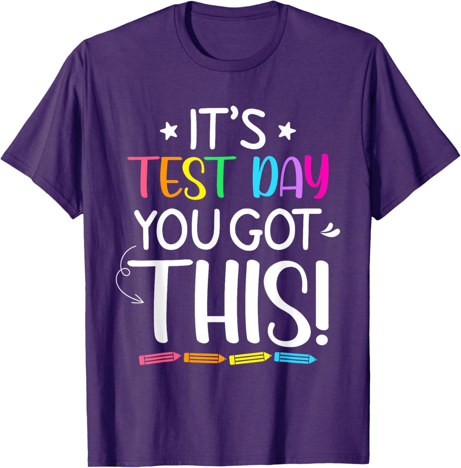 Funny Testing Day It's Test Day Teacher Student Testing T-Shirt