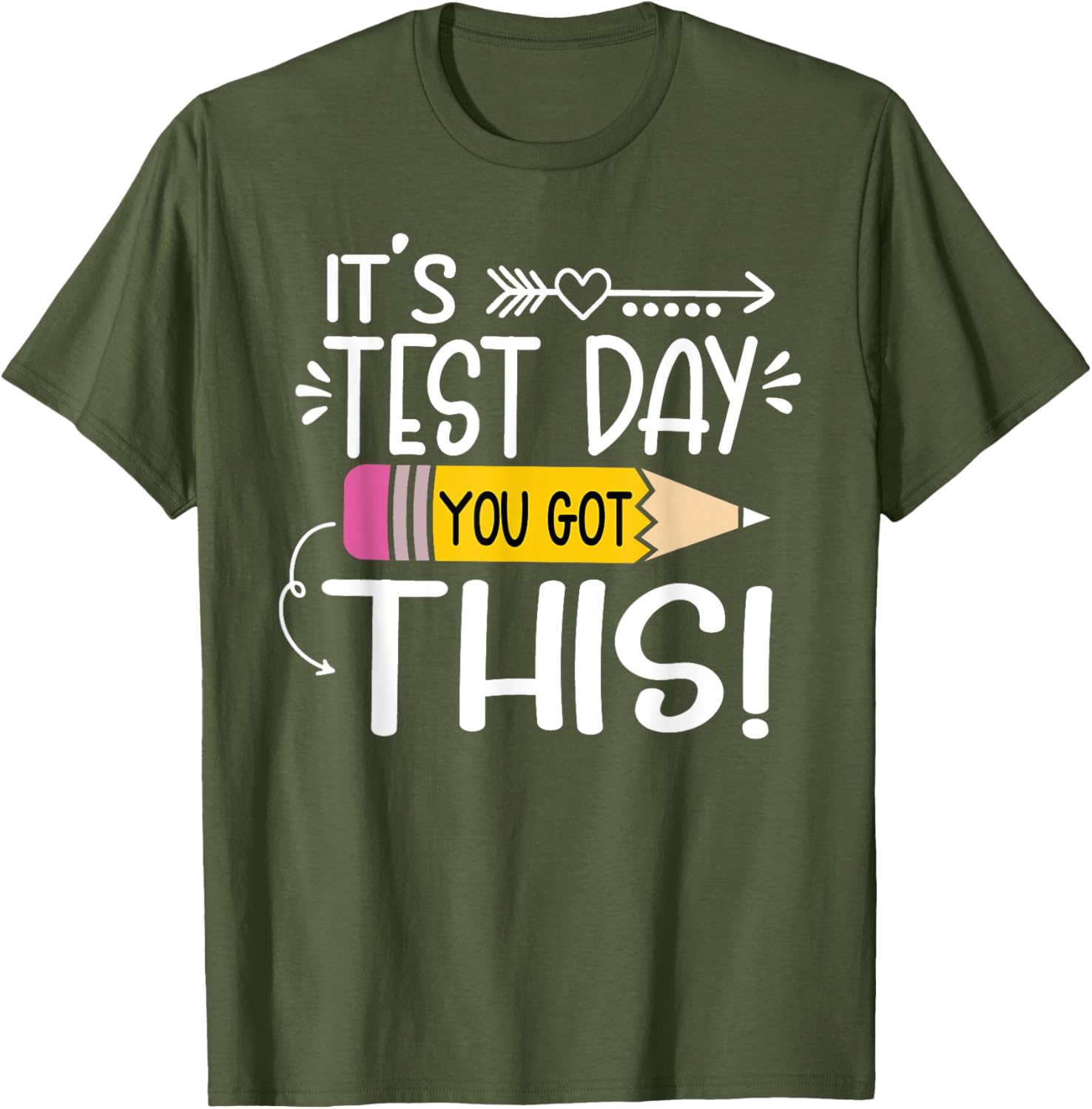 Funny Testing Day It's Test Day You Got This Teacher Student T-Shirt