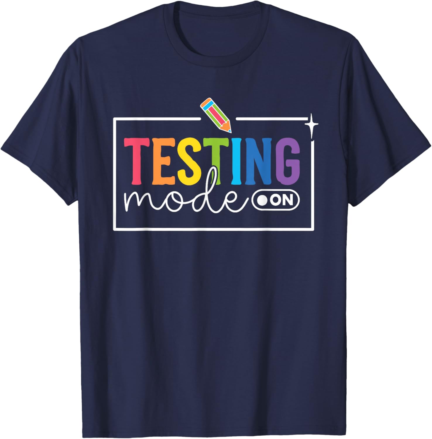 Funny Testing Mode on Testing Day Motivational Teacher Kids T-Shirt