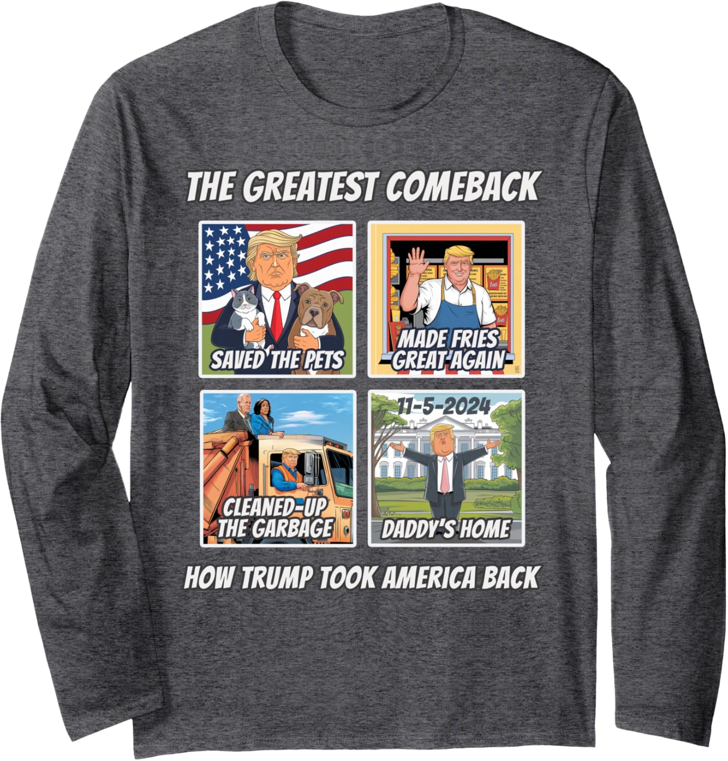 Funny TRUMP 2024 TOOK AMERICA BACK Memorabilia Hillbilly Long Sleeve T-Shirt