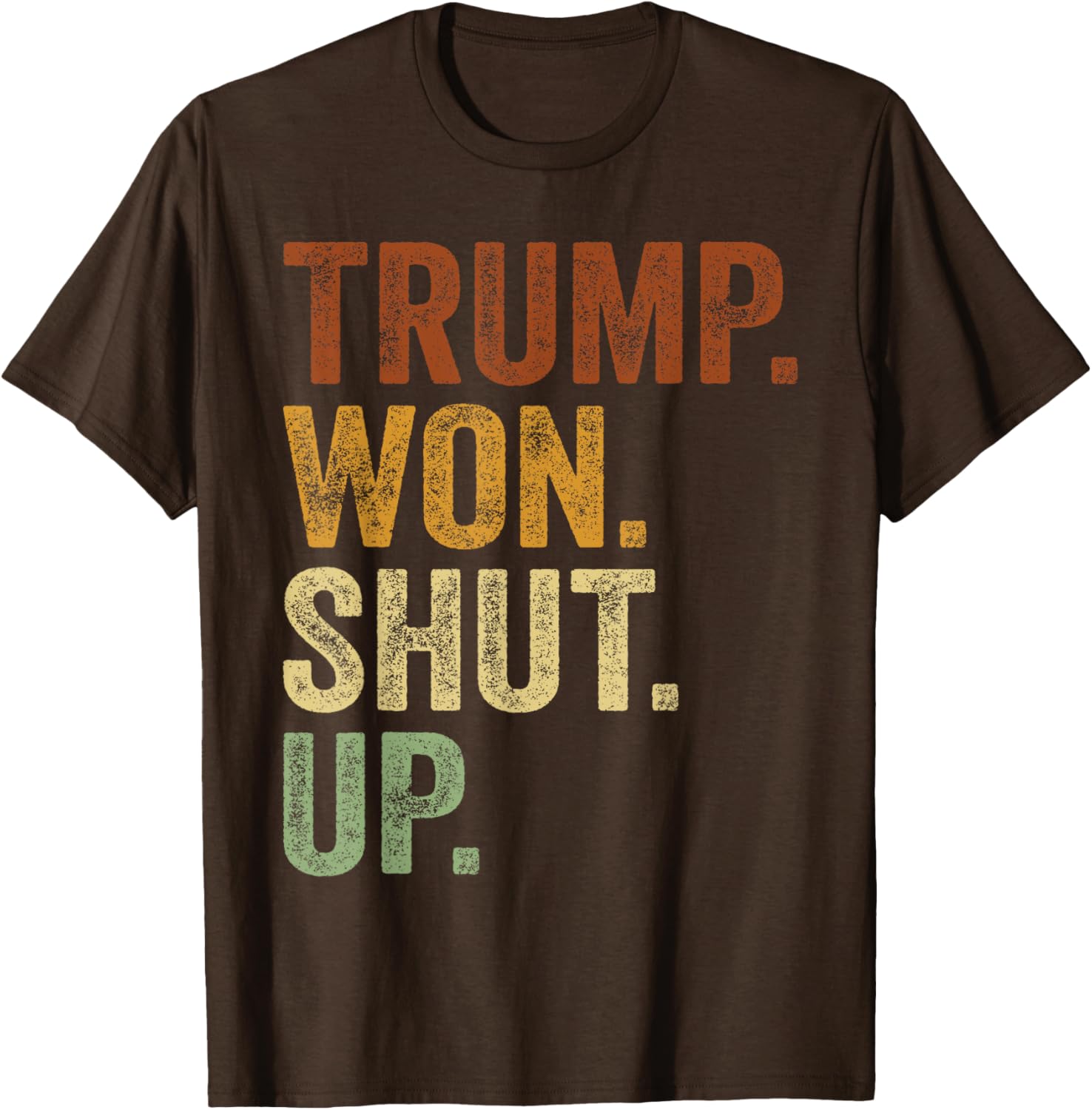 Funny Trump 2025 Outfit Trump Won Shut Up T-Shirt