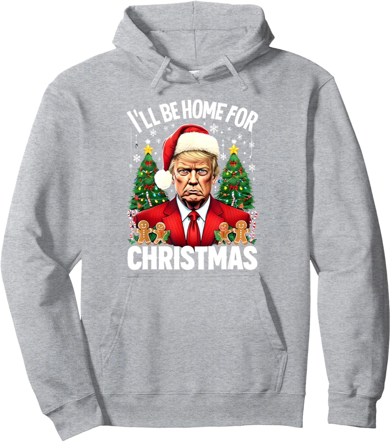 Funny Trump Christmas Santa Hat I'll Be Home For Christmas Pullover Hoodie