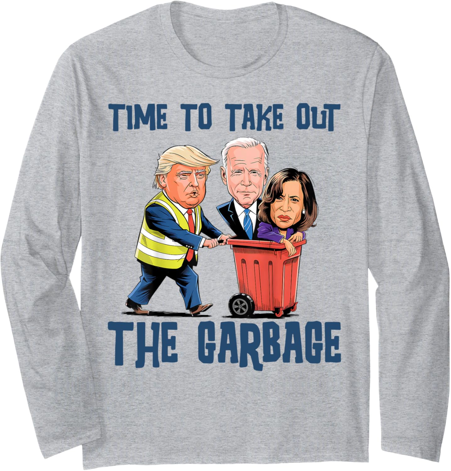 Funny Trump Garbage Truck, Proud MAGA Garbage For Trump Long Sleeve T-Shirt