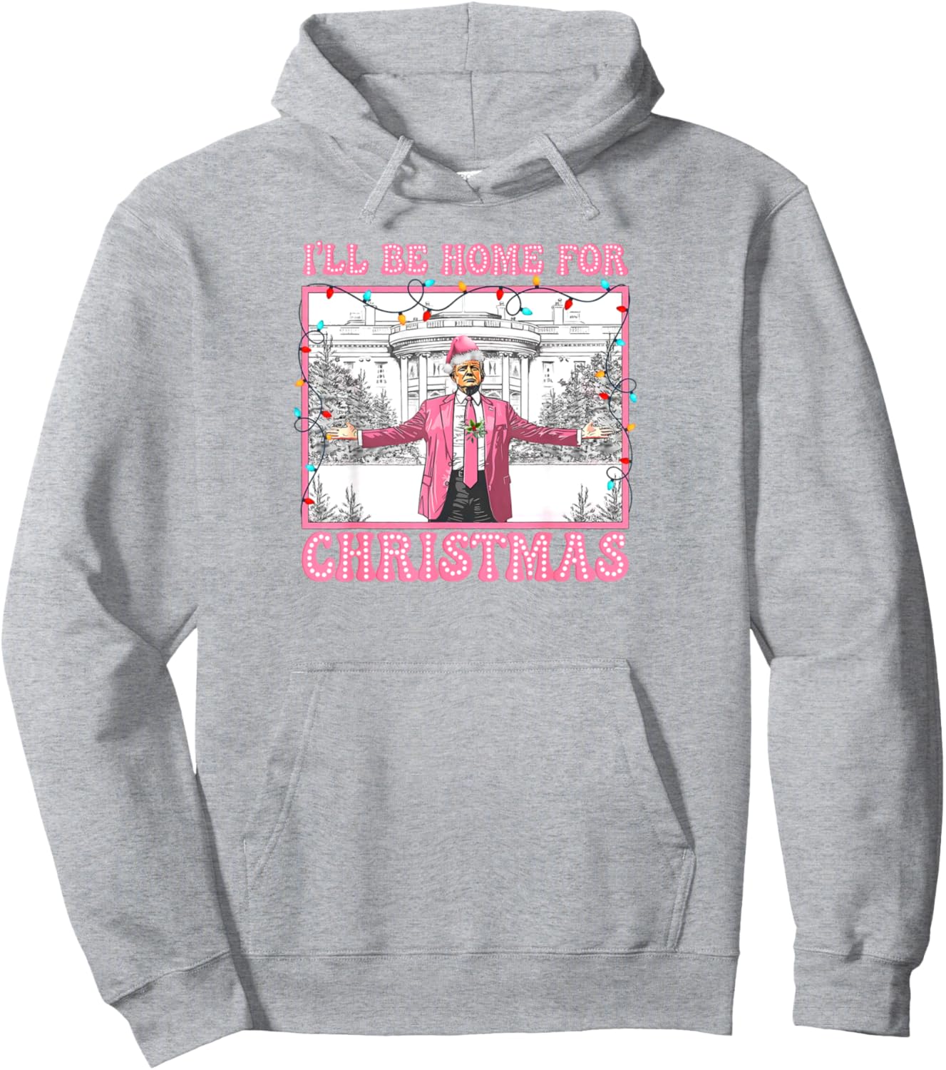 Funny Trump I'll Be Home For Christmas Xmas Santa Pajamas Pullover Hoodie