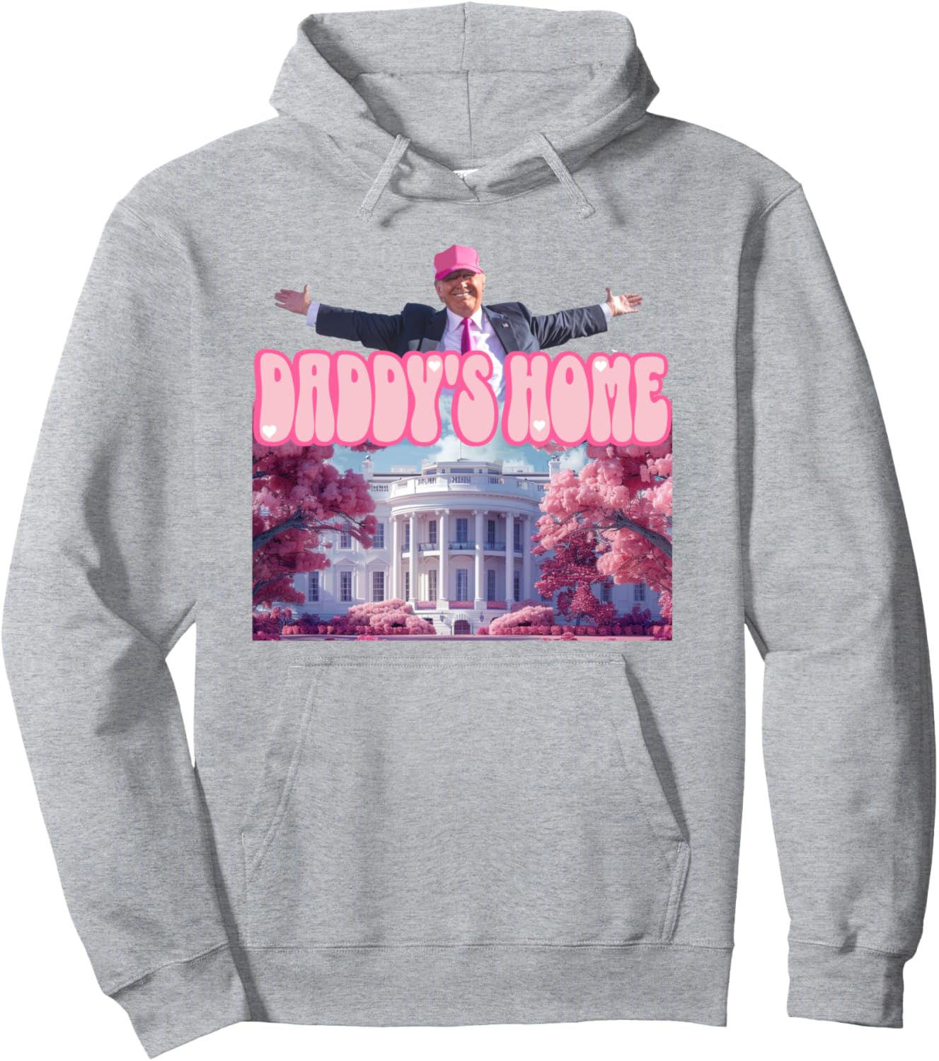 Funny Trump Take America Back ,Daddy's Home Trump Pink 2024 Pullover Hoodie