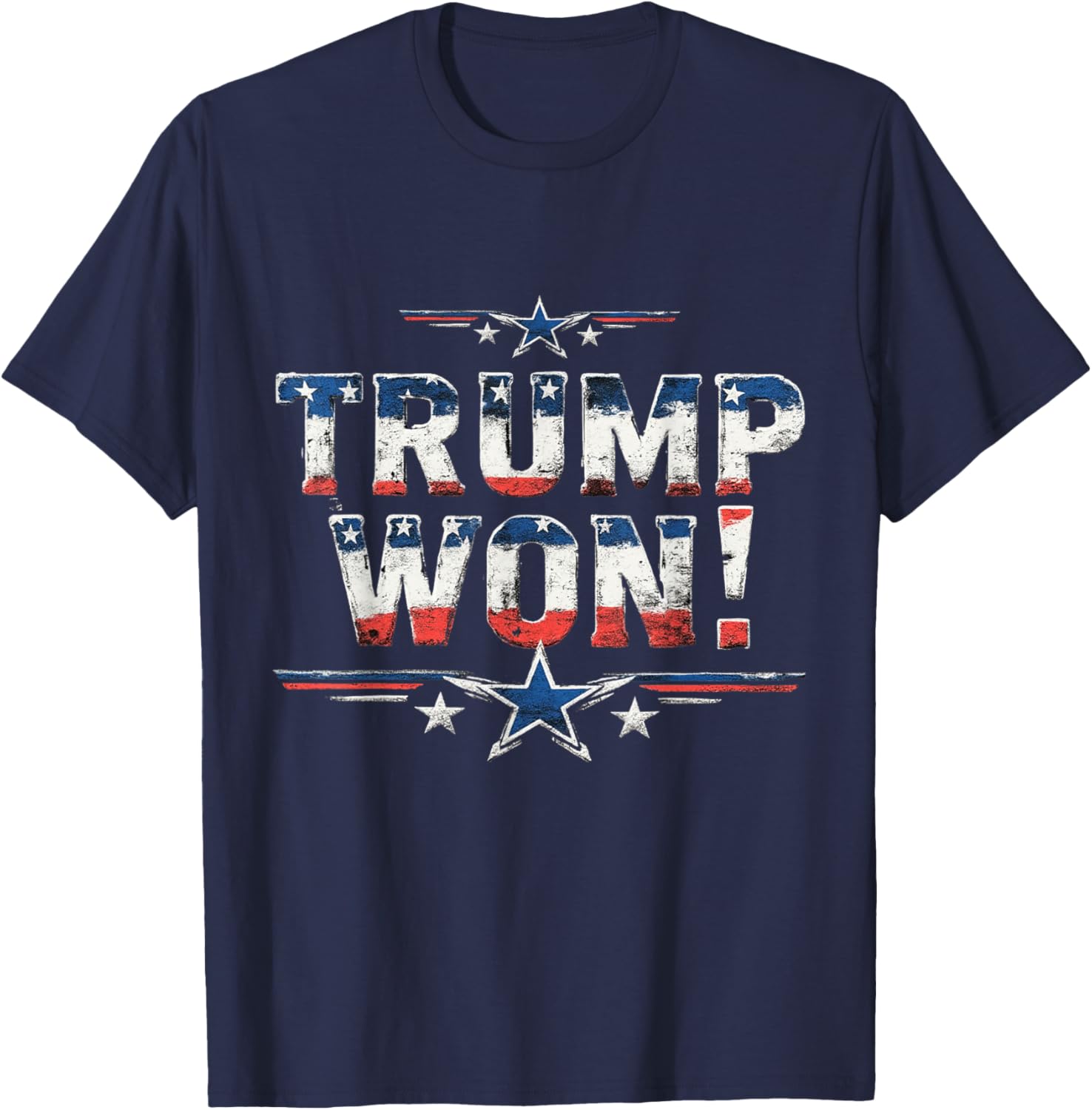 Funny! TRUMP WON! - I TOLD YOU TRUMP WOULD WIN! - Trump Wins T-Shirt