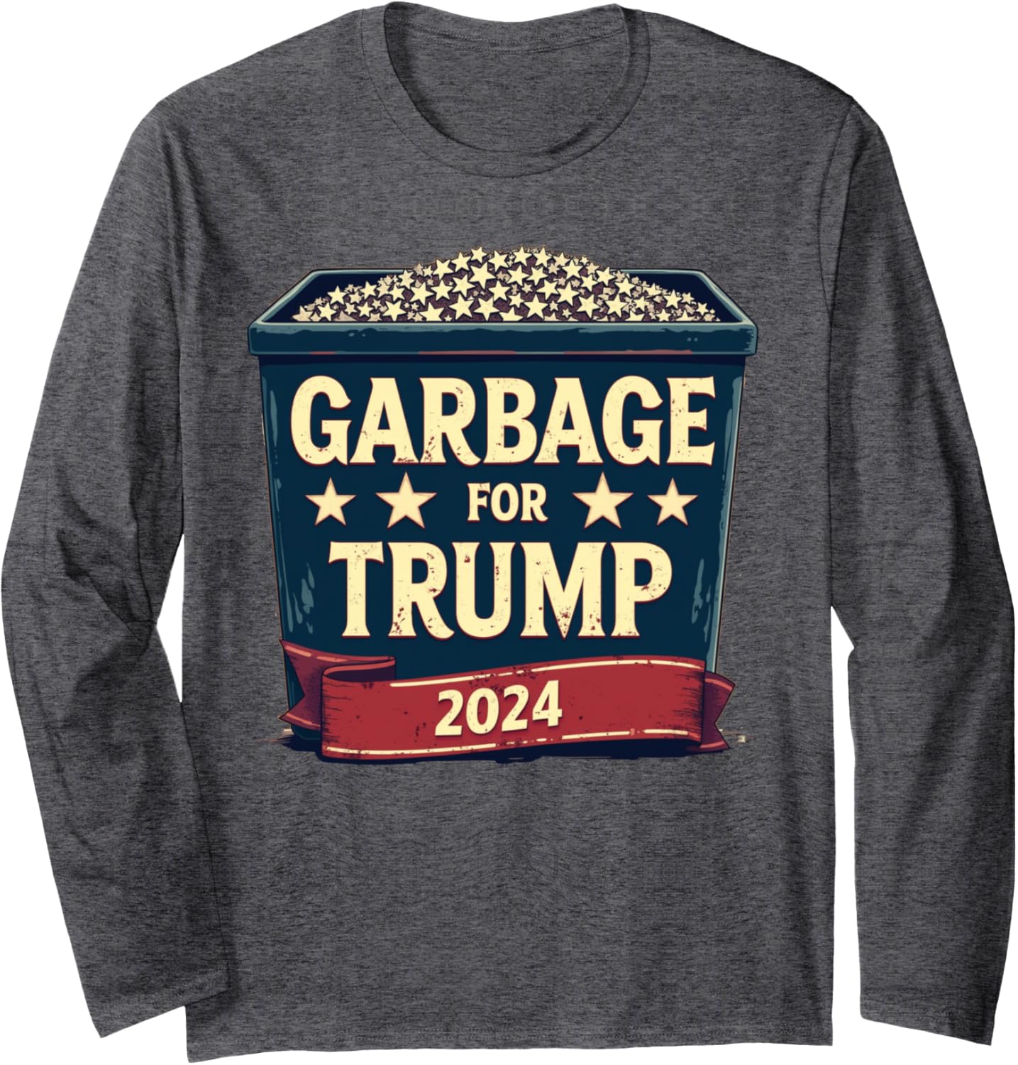 Garbage For Trump 2024 Tees - Trump Supporter Design Long Sleeve T-Shirt