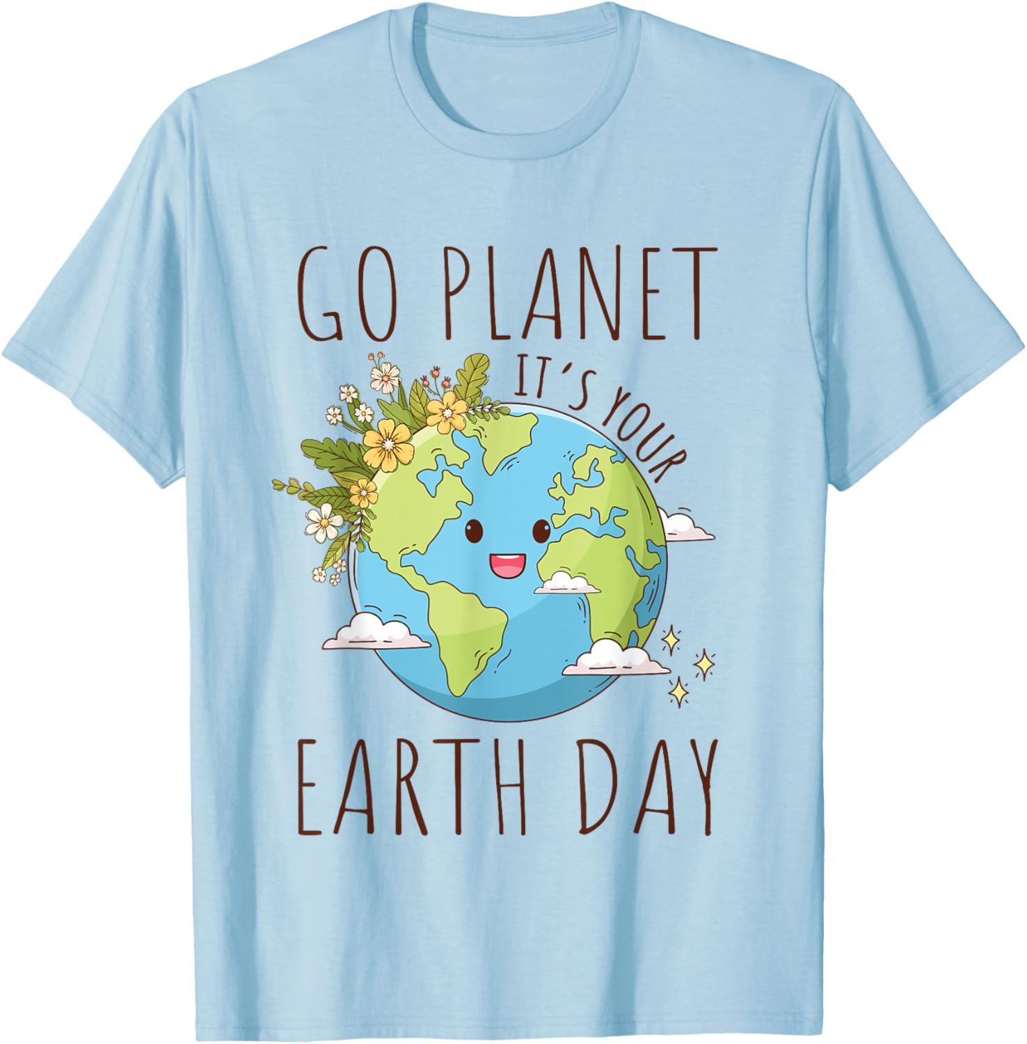 Go Planet Its Your Earth Day 2024 Teacher Women Toddler Kids T-Shirt