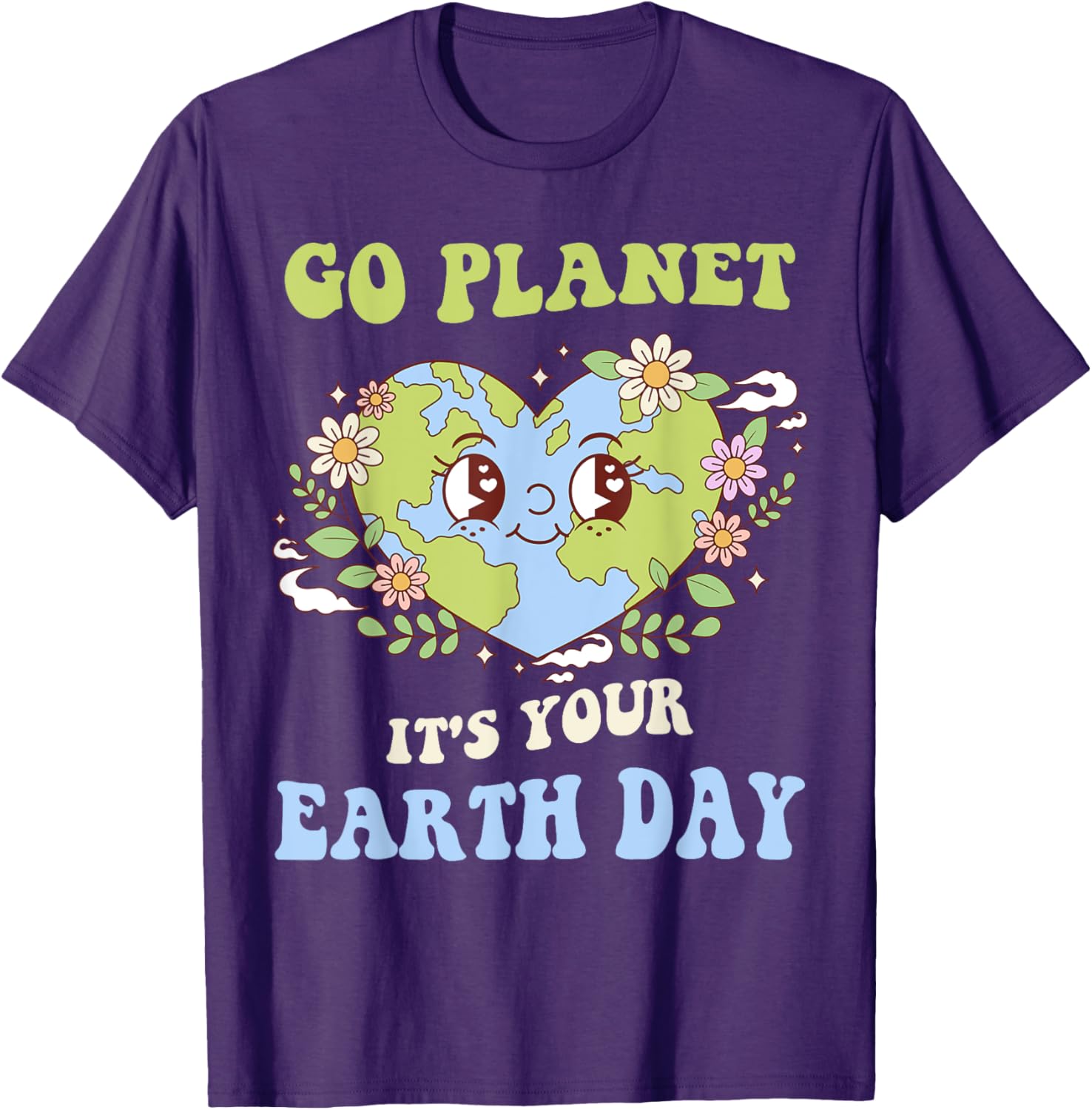 Go Planet Its Your Earth Day 2025 Teacher Kids Cute Earth T-Shirt