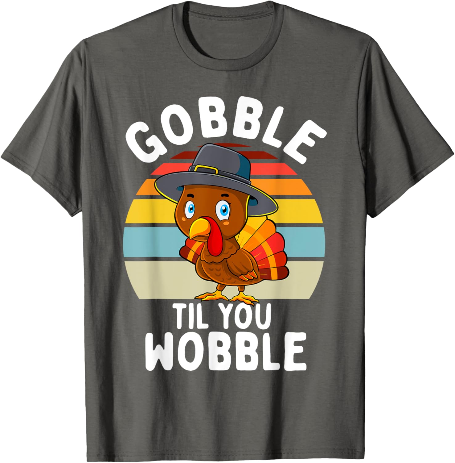 Gobble Til You Wobble Turkey Family Thanksgiving Toddler Boy T-Shirt