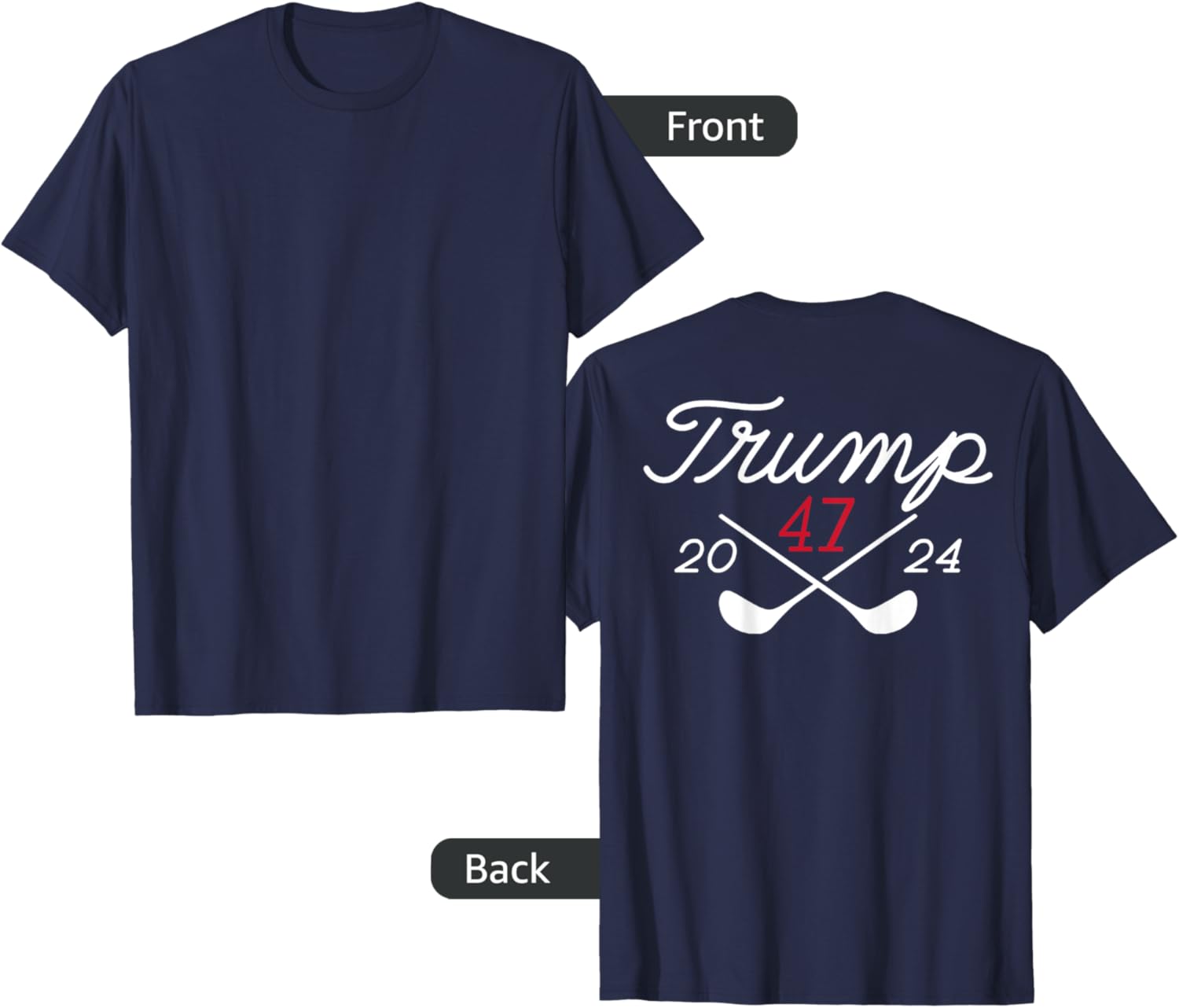 Golf Trump 47 2024 (on back) T-Shirt