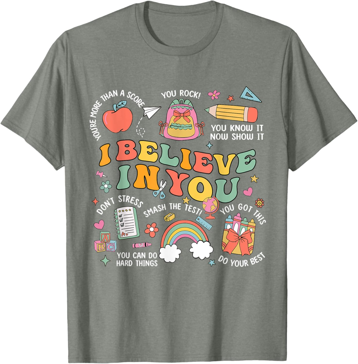 Groovy Believe You Test Testing Day Do Your Best Teacher Kid T-Shirt