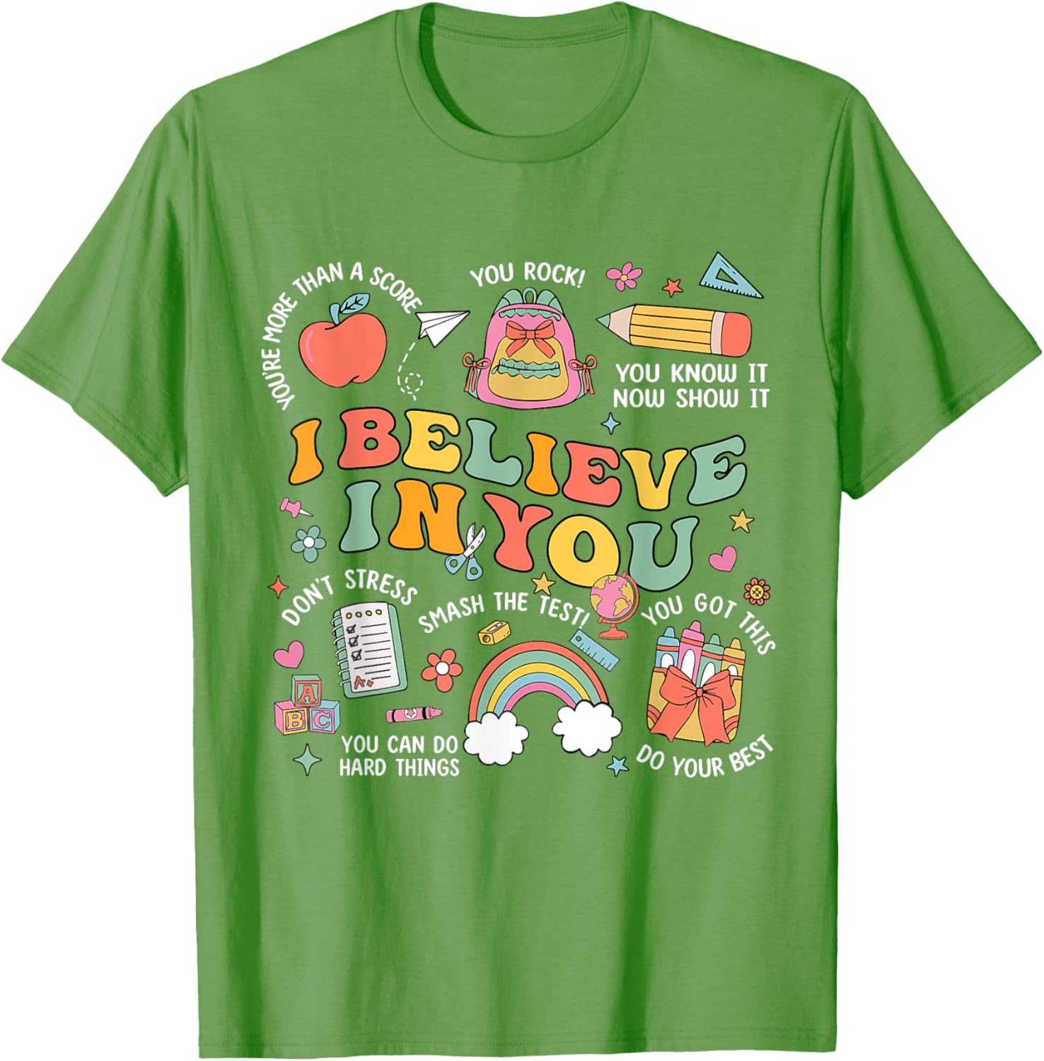 Groovy Believe You Test Testing Day Do Your Best Teacher Kid T-Shirt