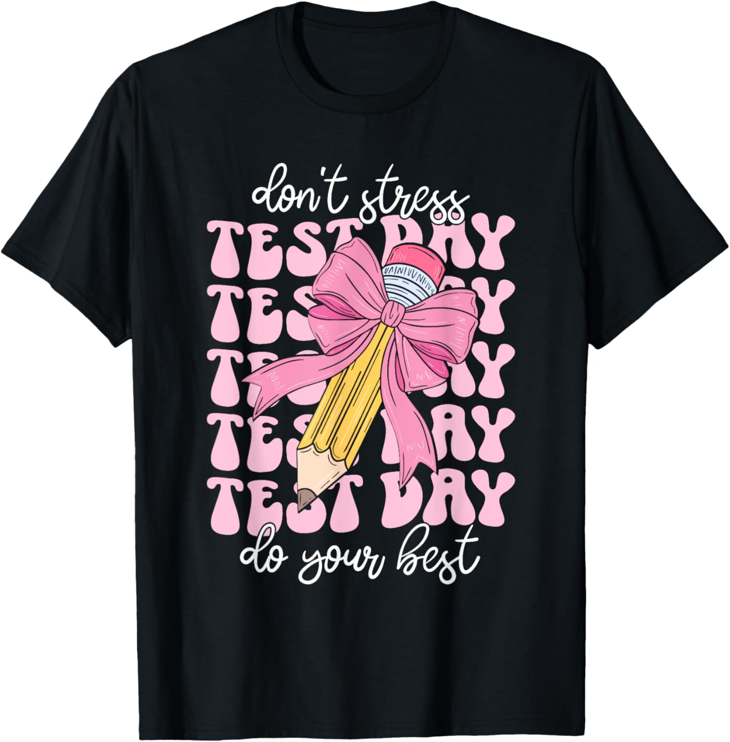 Groovy Coquette Test Day Do Your Best Testing Teacher Girl T-Shirt