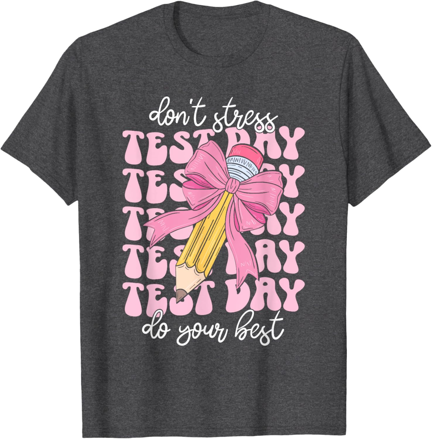 Groovy Coquette Test Day Do Your Best Testing Teacher Girl T-Shirt