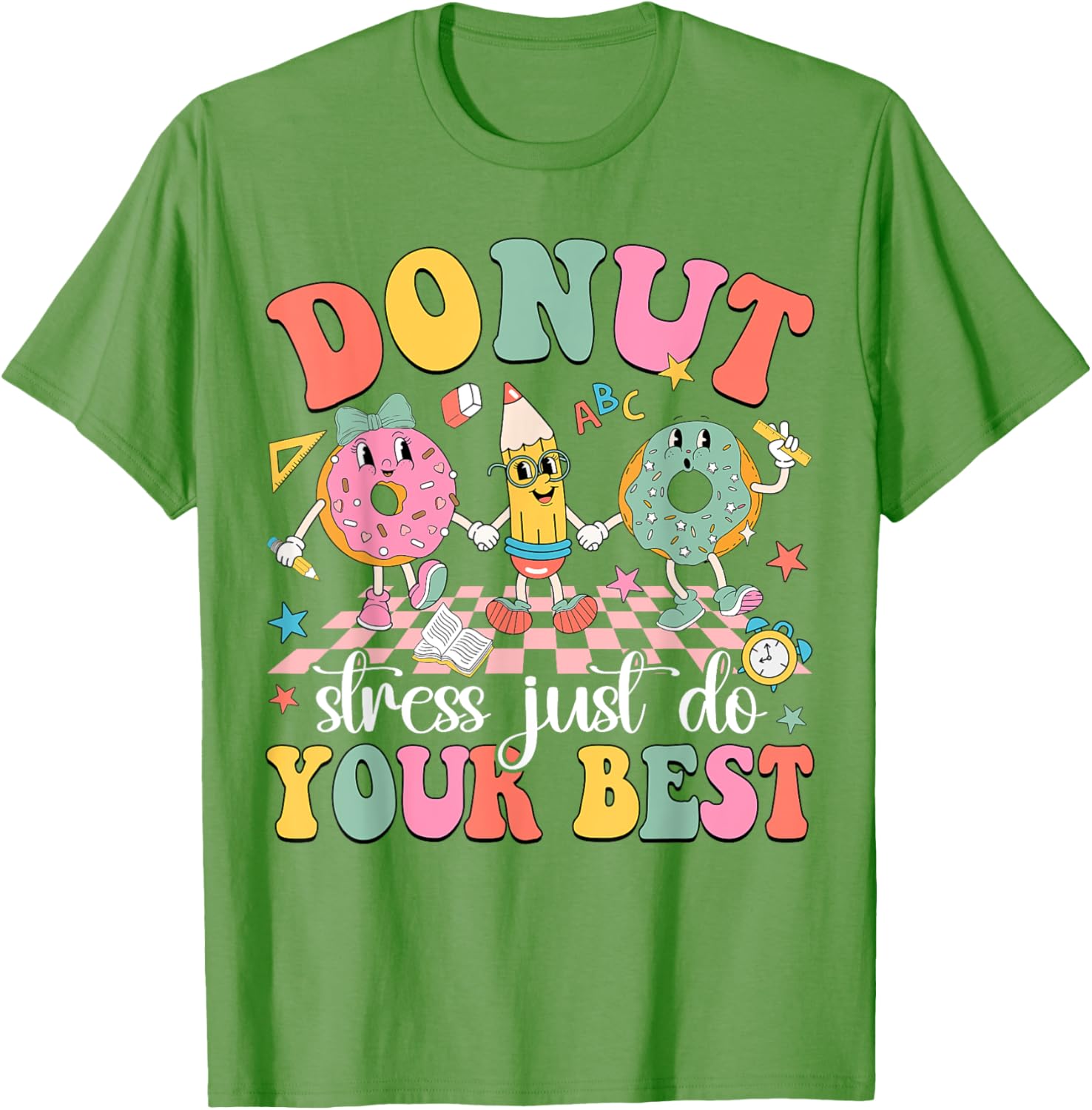 Groovy Donut Stress Just Do Your Best Test Day Teachers Kids T-Shirt
