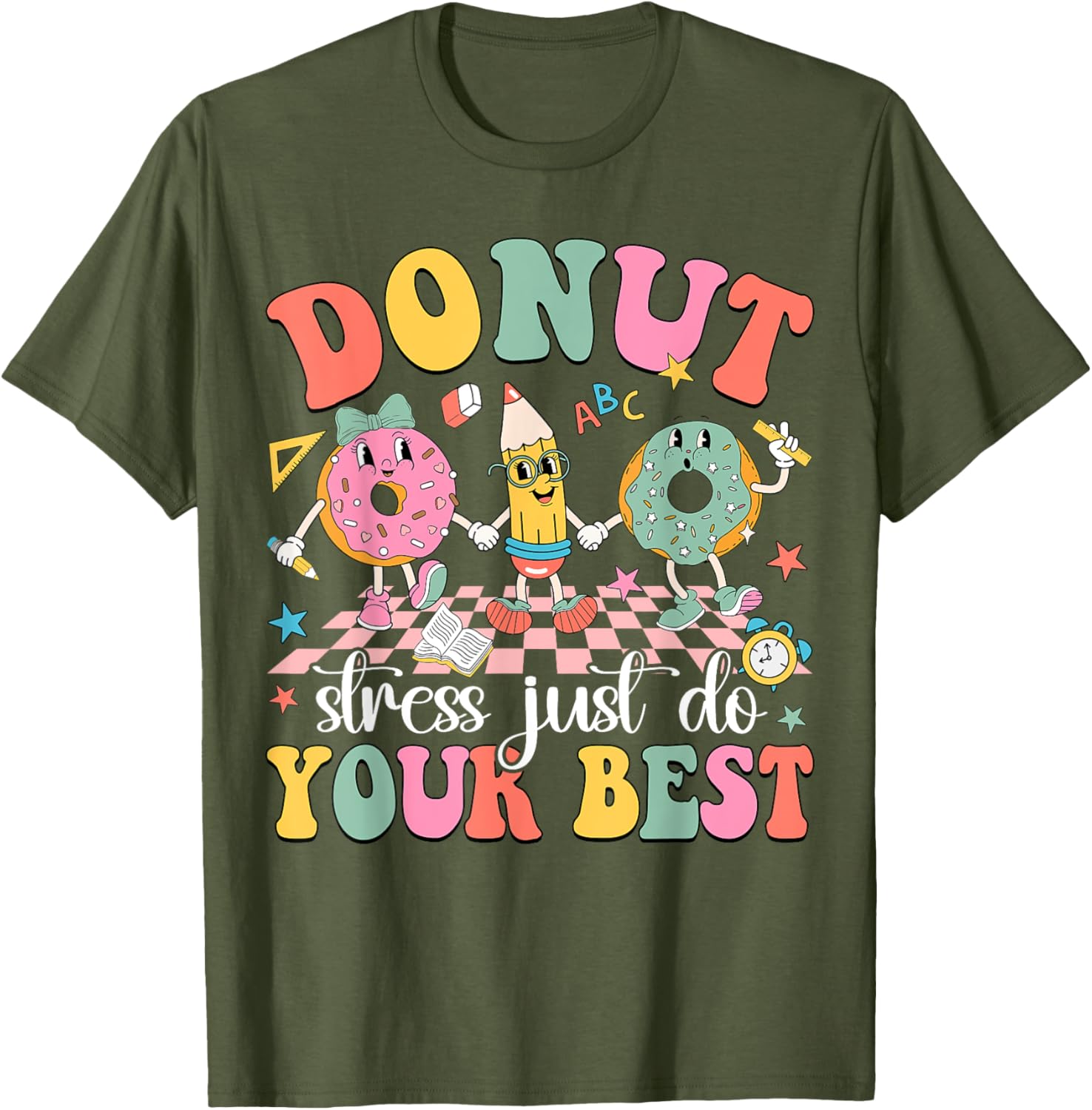 Groovy Donut Stress Just Do Your Best Test Day Teachers Kids T-Shirt