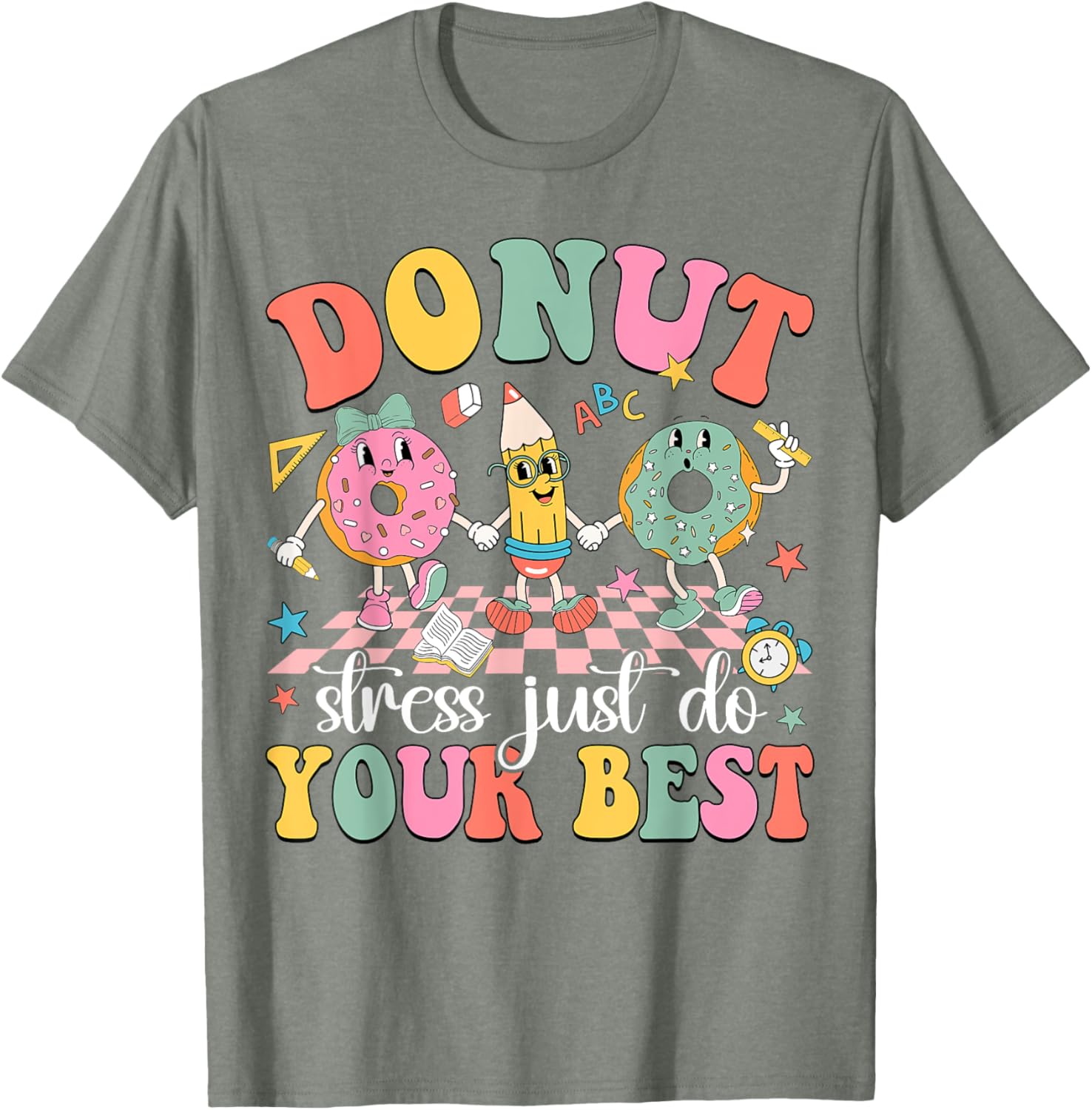 Groovy Donut Stress Just Do Your Best Test Day Teachers Kids T-Shirt