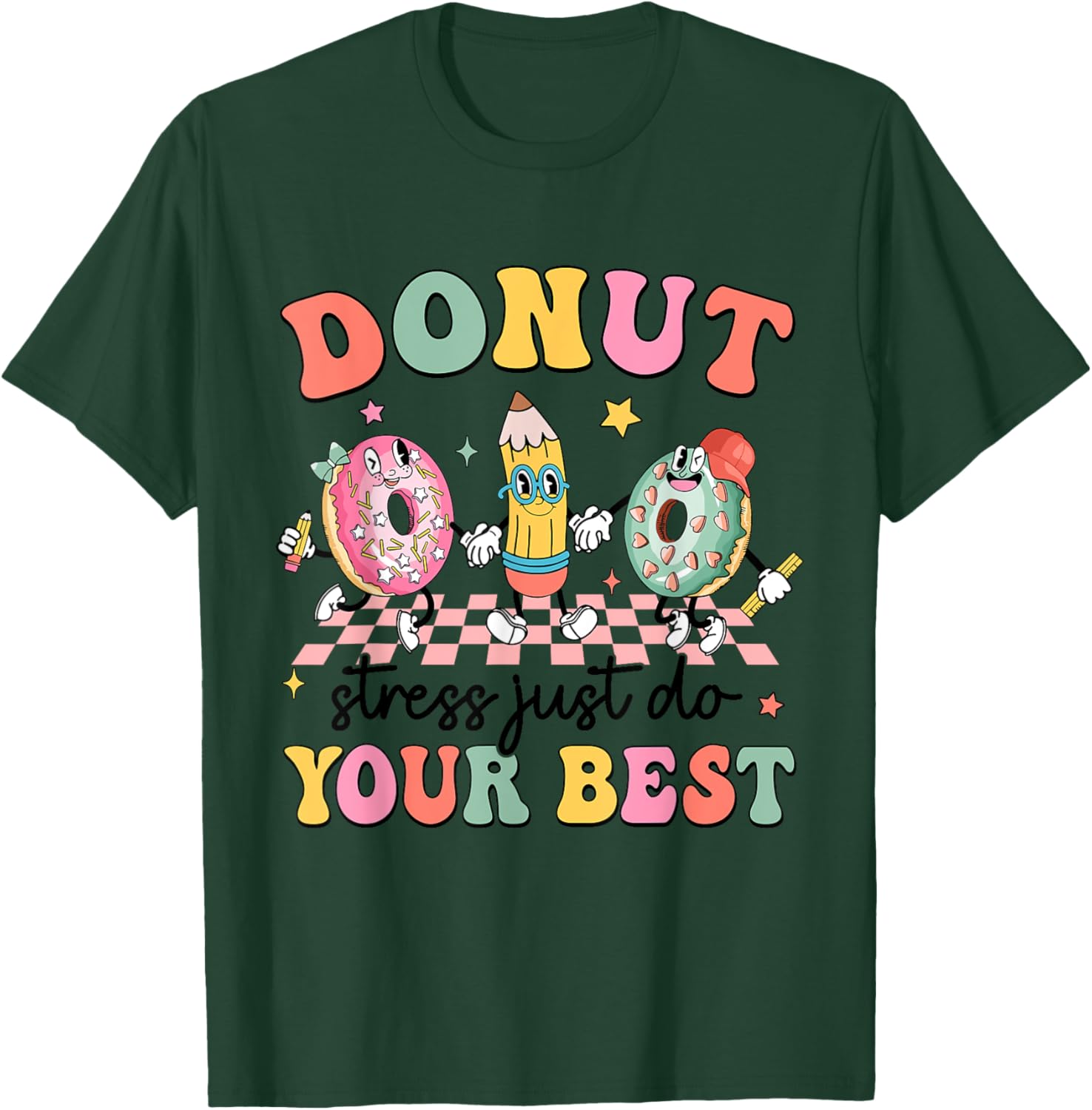 Groovy Donut Stress Just Do Your Best Testing Day Teachers T-Shirt
