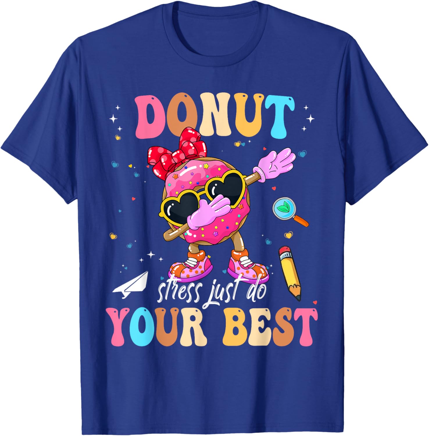 Groovy Donut Stress Just Do Your Best Testing Day Teachers T-Shirt