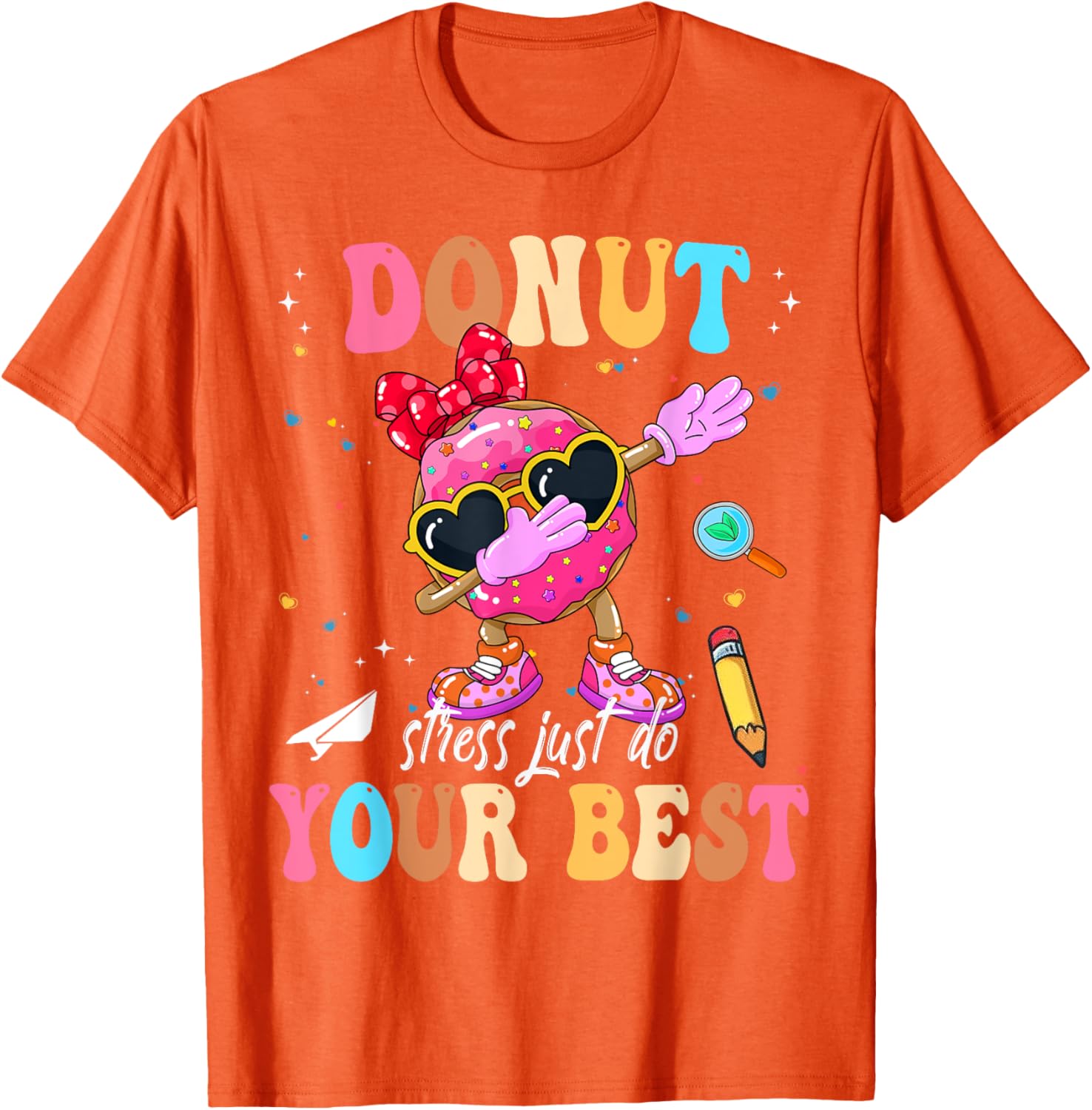 Groovy Donut Stress Just Do Your Best Testing Day Teachers T-Shirt