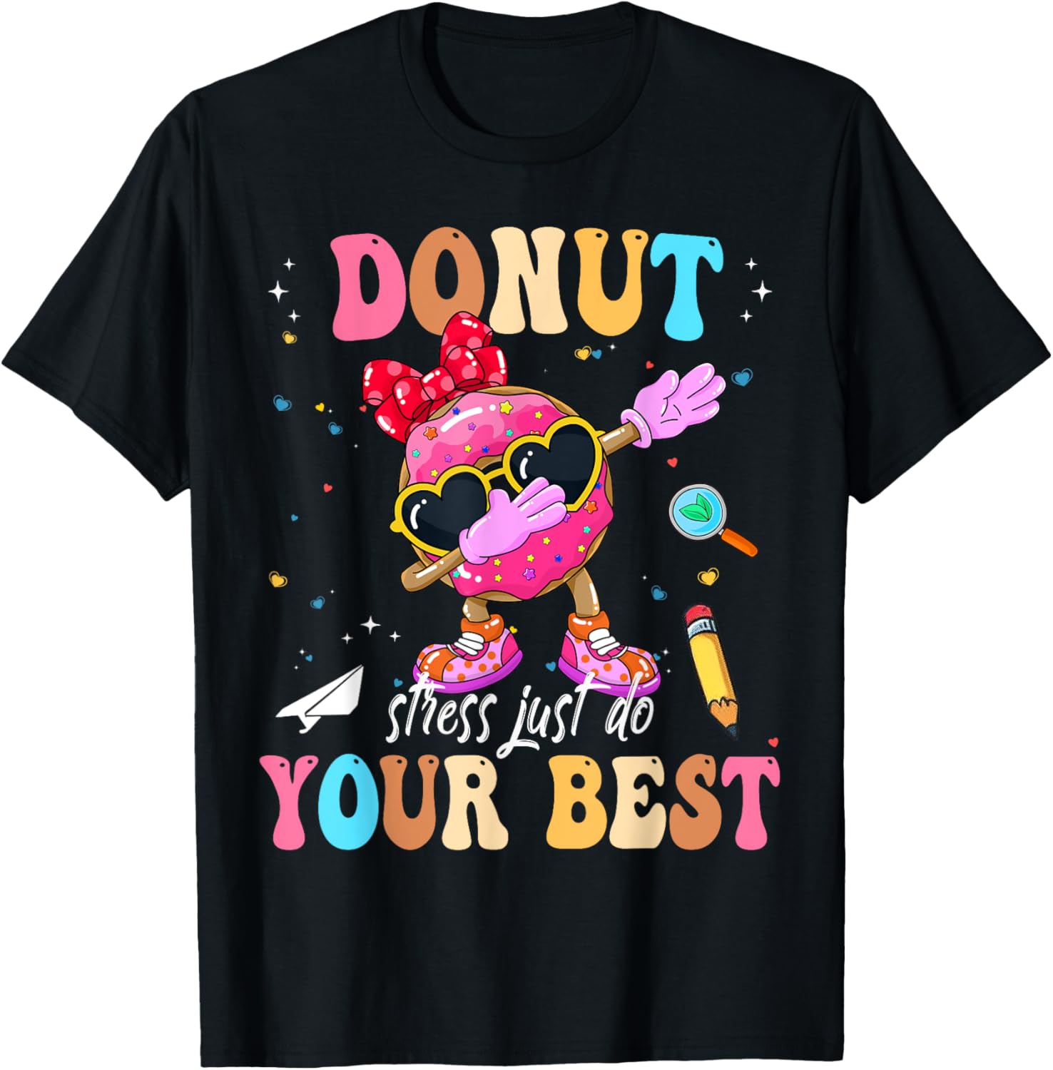 Groovy Donut Stress Just Do Your Best Testing Day Teachers T-Shirt