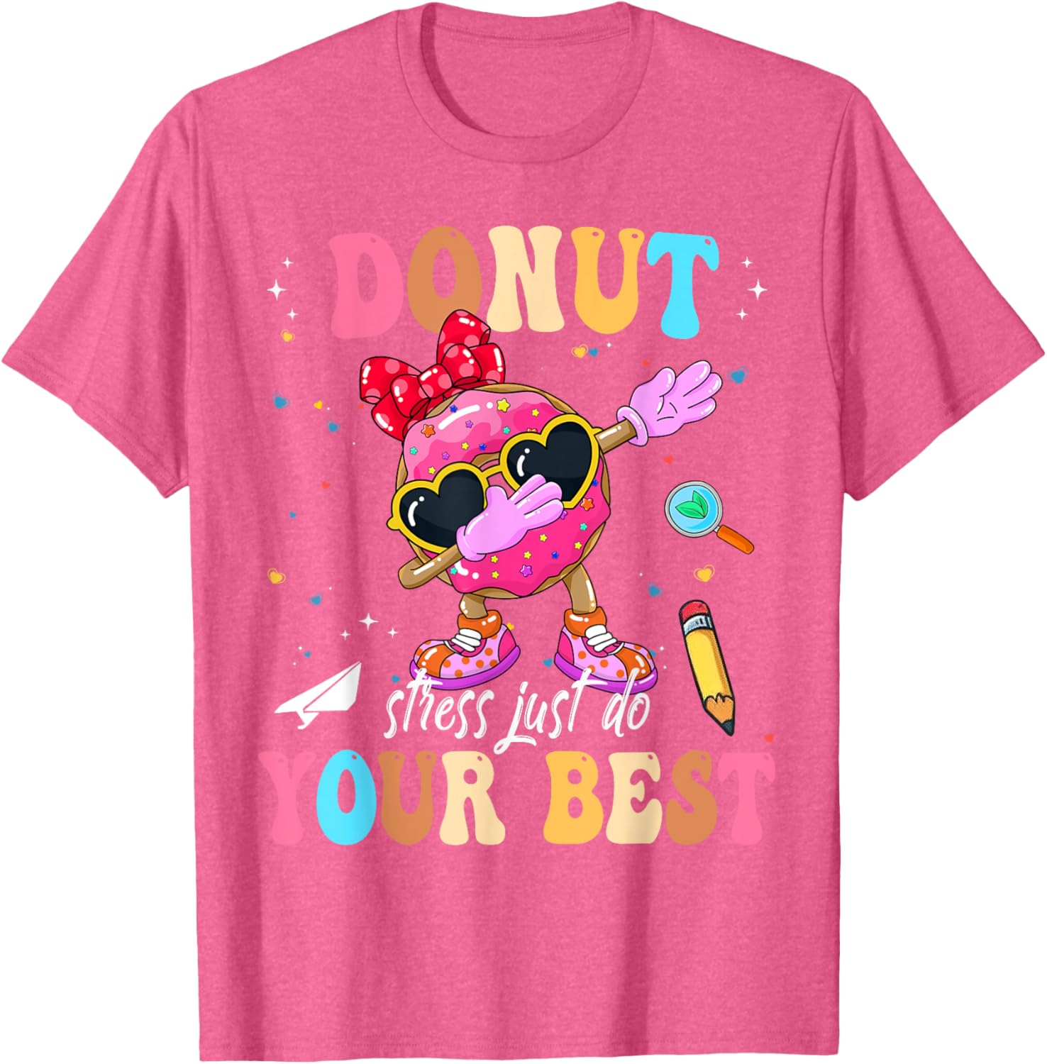 Groovy Donut Stress Just Do Your Best Testing Day Teachers T-Shirt