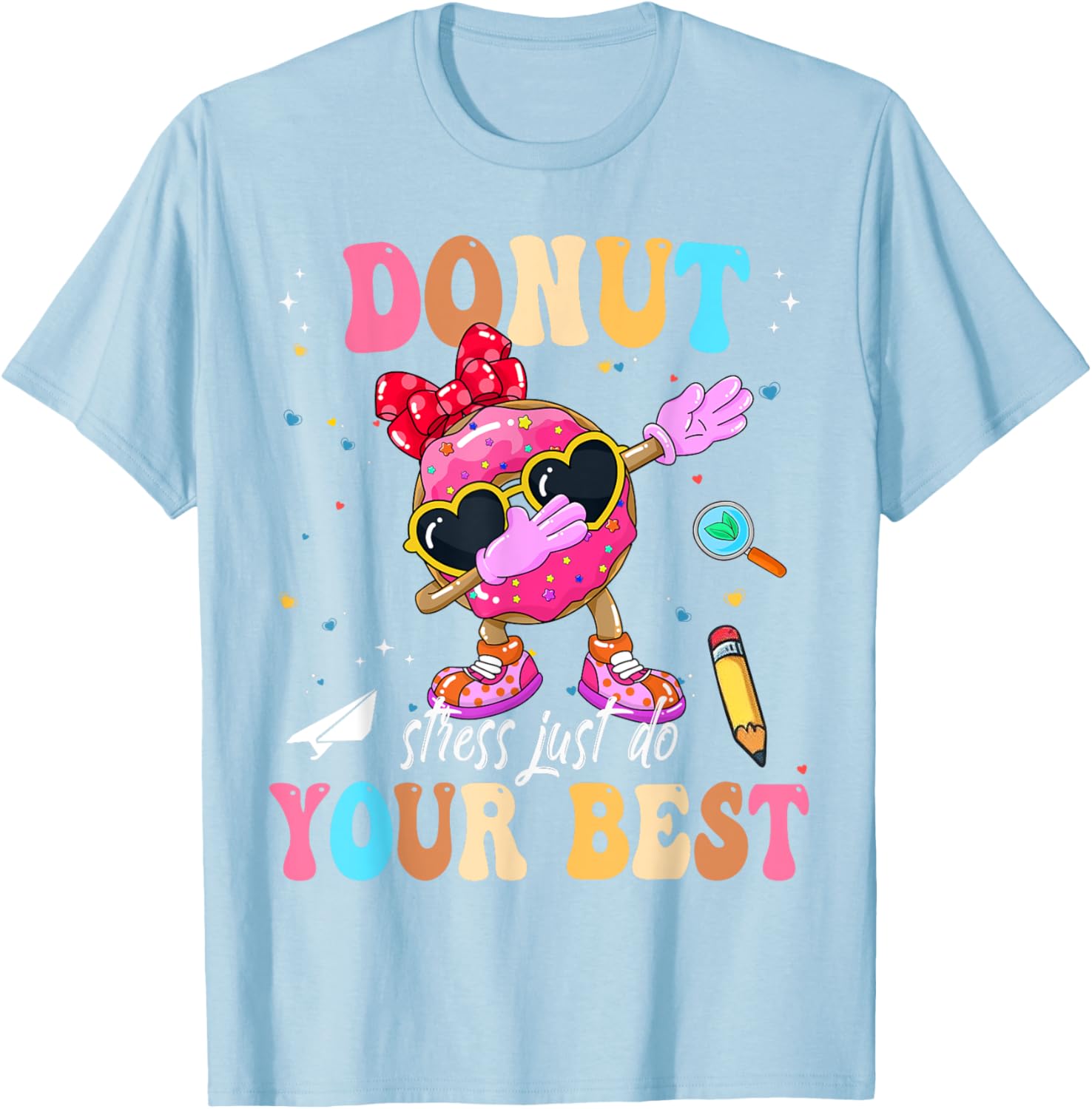 Groovy Donut Stress Just Do Your Best Testing Day Teachers T-Shirt
