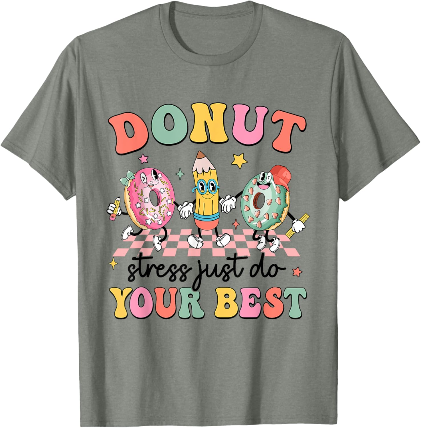 Groovy Donut Stress Just Do Your Best Testing Day Teachers T-Shirt
