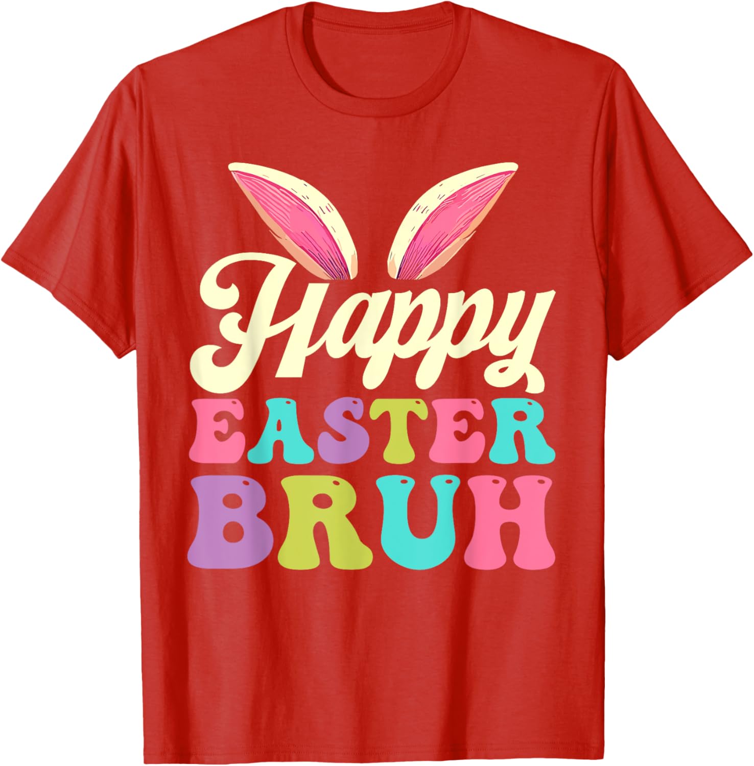 Groovy Happy Easter Bruh Bunny Rabbit Easter Day 2025 T-Shirt