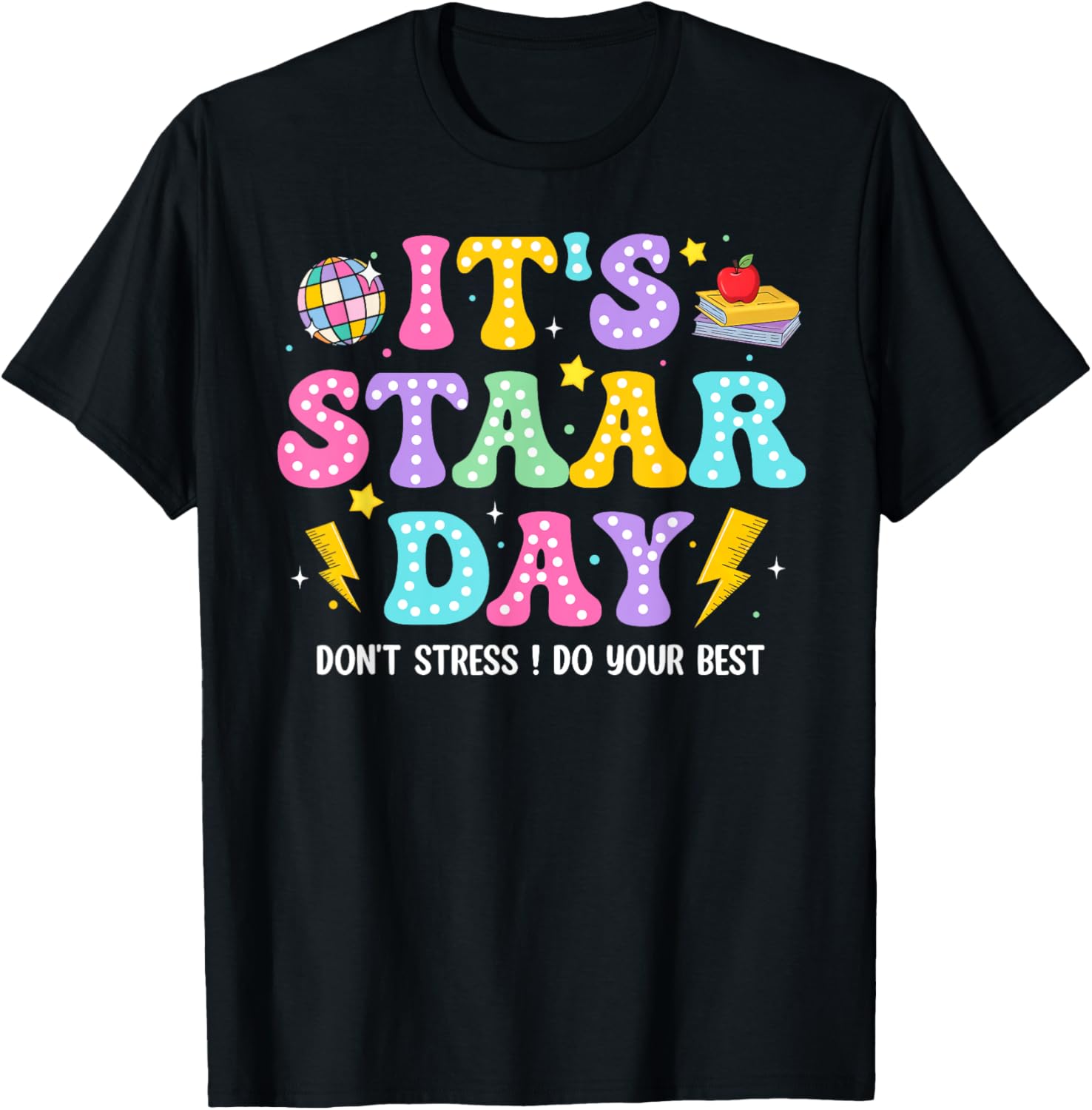 Groovy It's Staar Day Don't Stress Do Your Best Test Day Kid T-Shirt