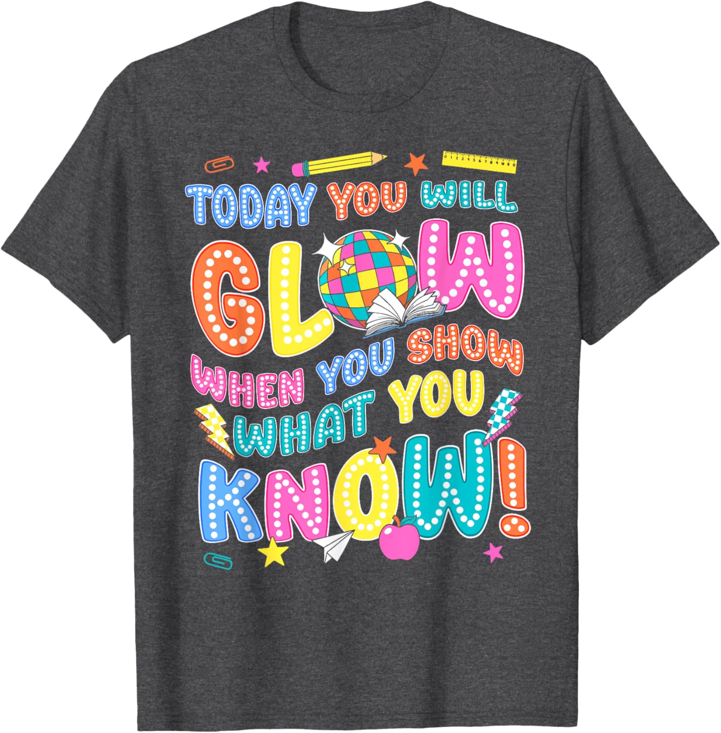 Groovy Show What You Know Test Testing Day Teacher Student T-Shirt