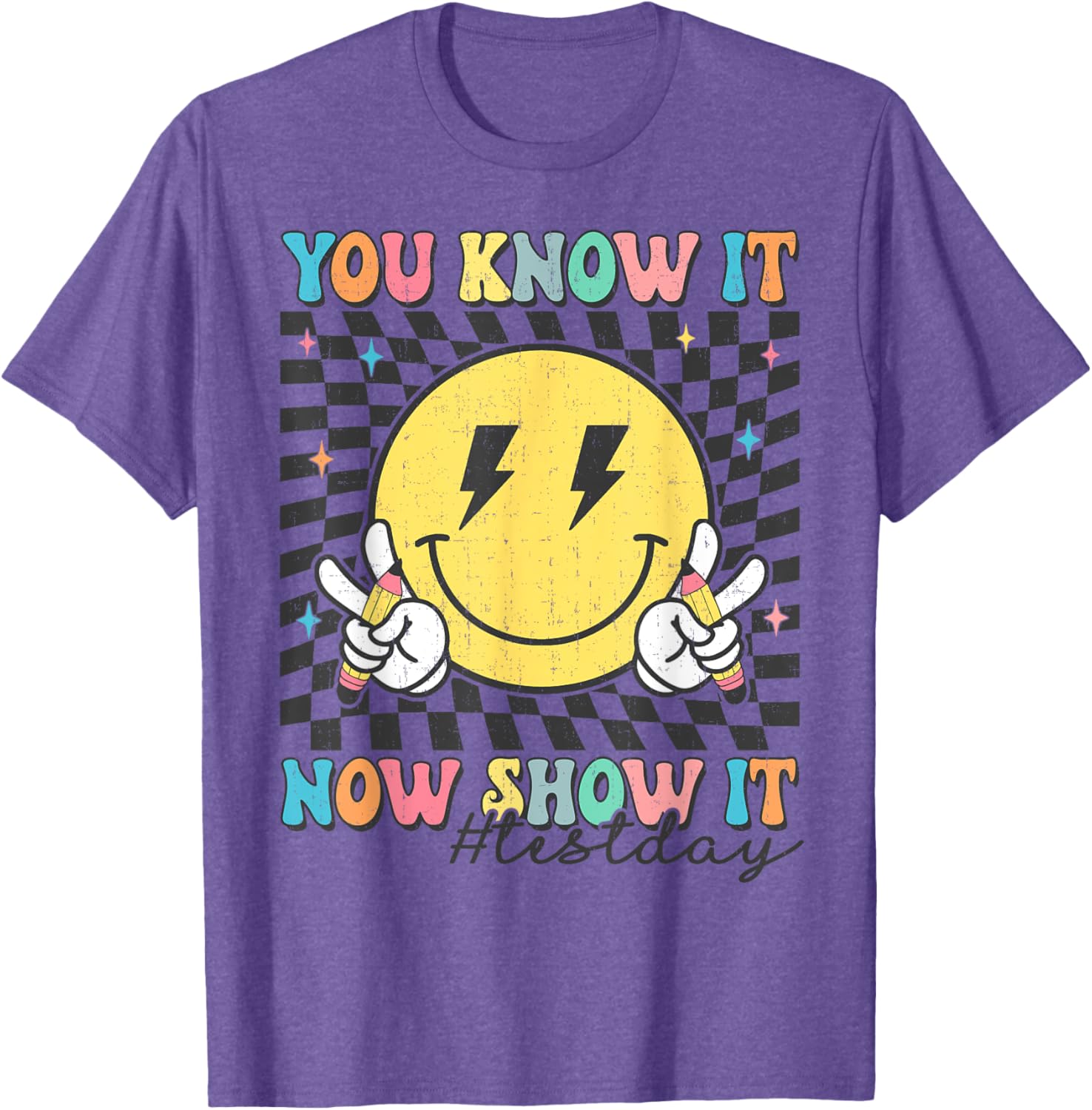 Groovy Test Day You Know It Now Show It Motivational Teacher T-Shirt