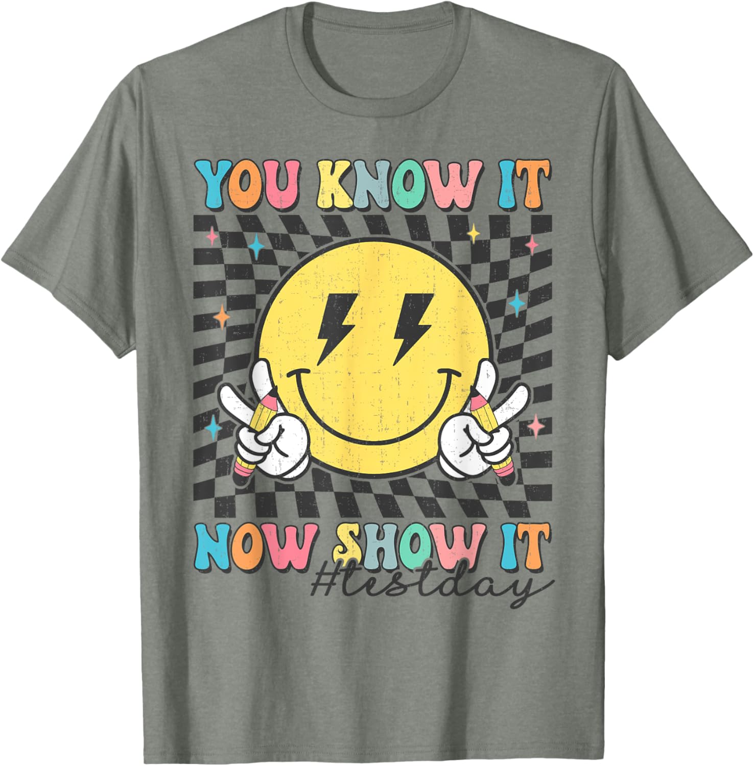 Groovy Test Day You Know It Now Show It Motivational Teacher T-Shirt