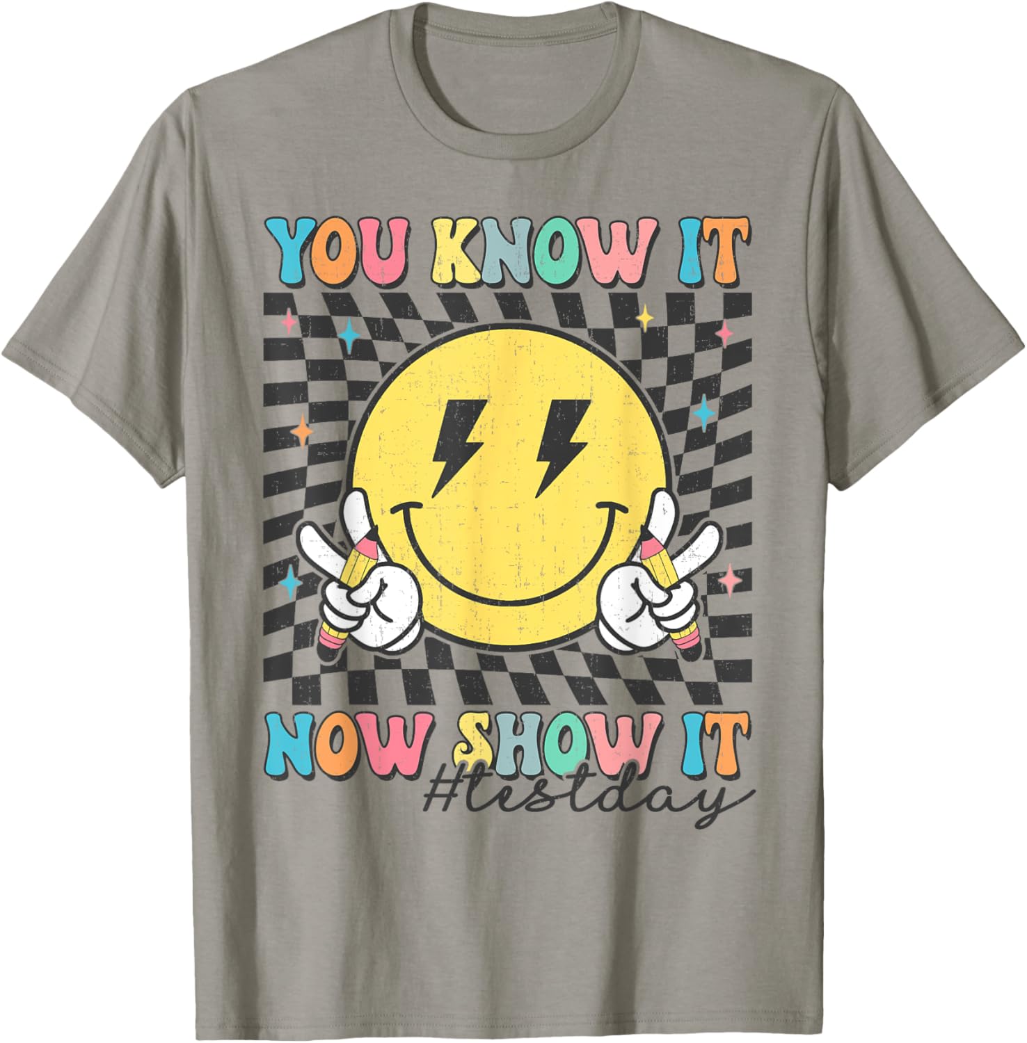 Groovy Test Day You Know It Now Show It Motivational Teacher T-Shirt